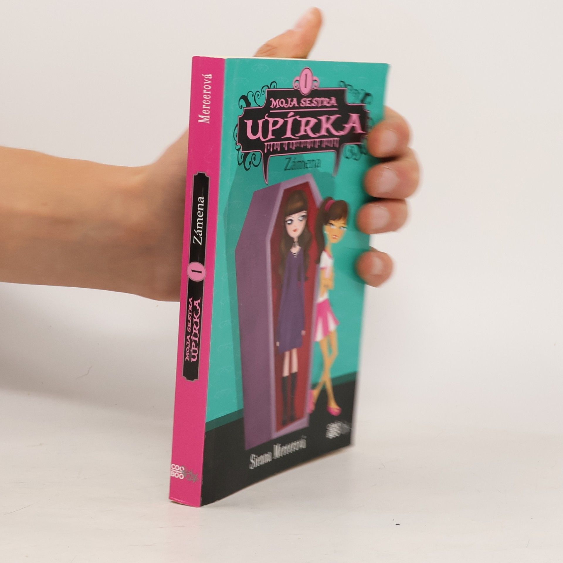 Sienna Mercer Moja sestra upírka 1. Zámena