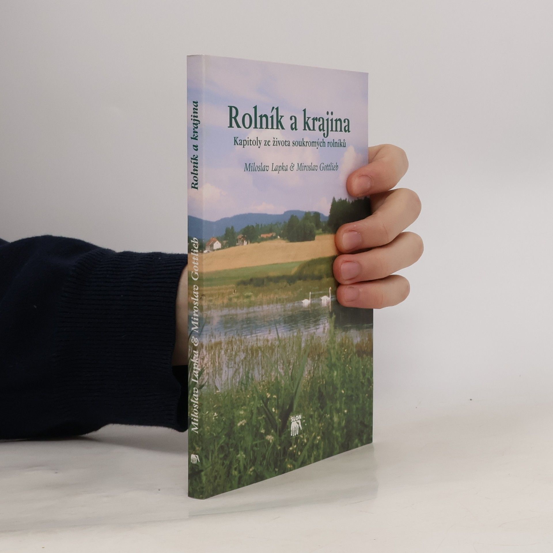 Rolník a krajina: Kapitoly ze života soukromých rolníků