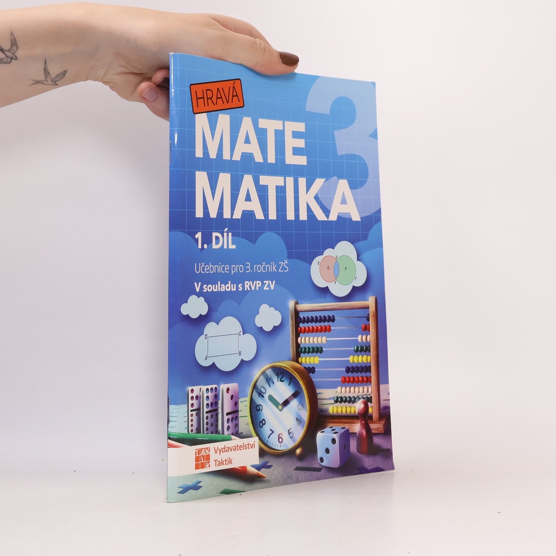 Renata Balejová Hravá matematika 3. Učebnice pro 3. ročník ZŠ. 1. díl