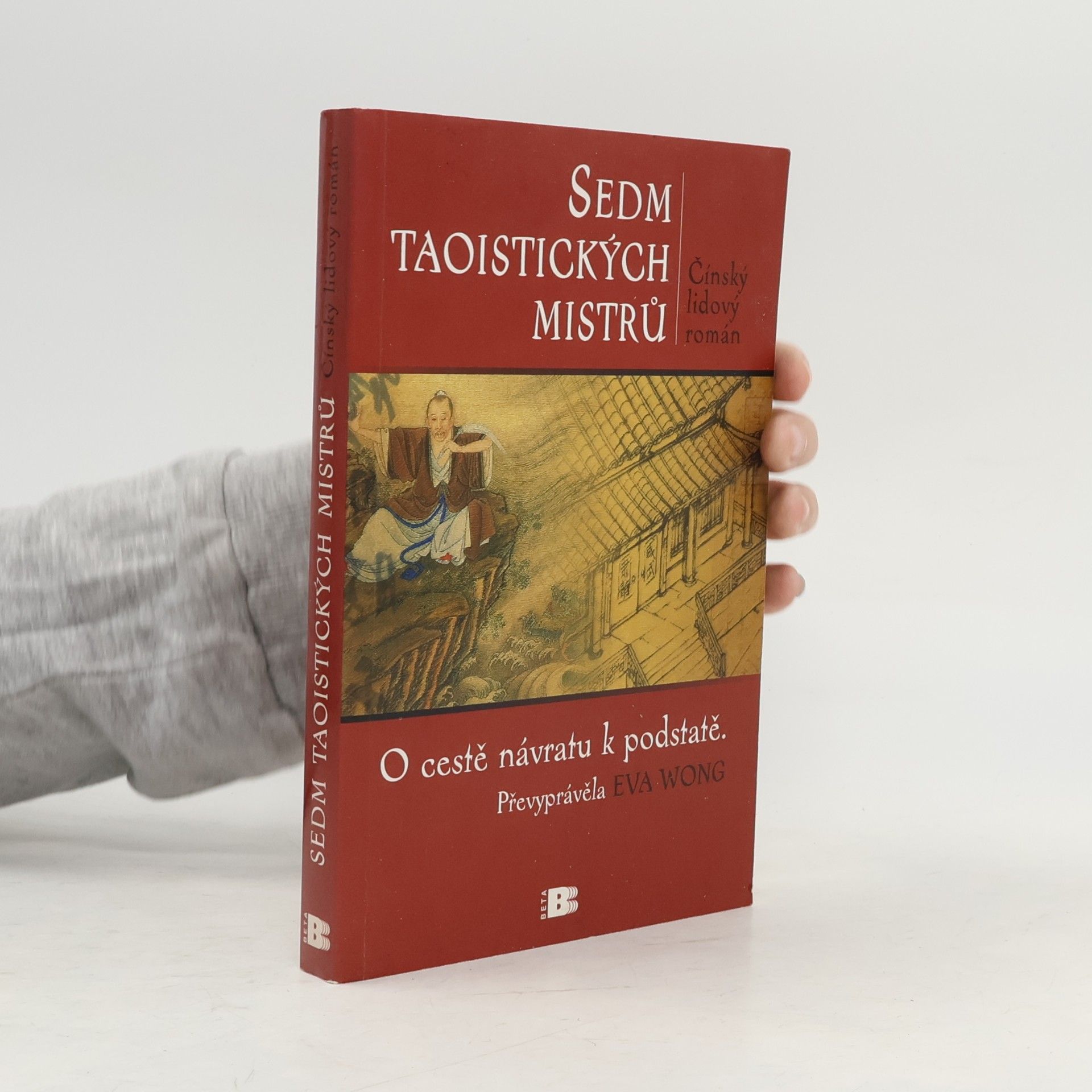 Sedm taoistických mistrů: O cestě návratu k podstatě