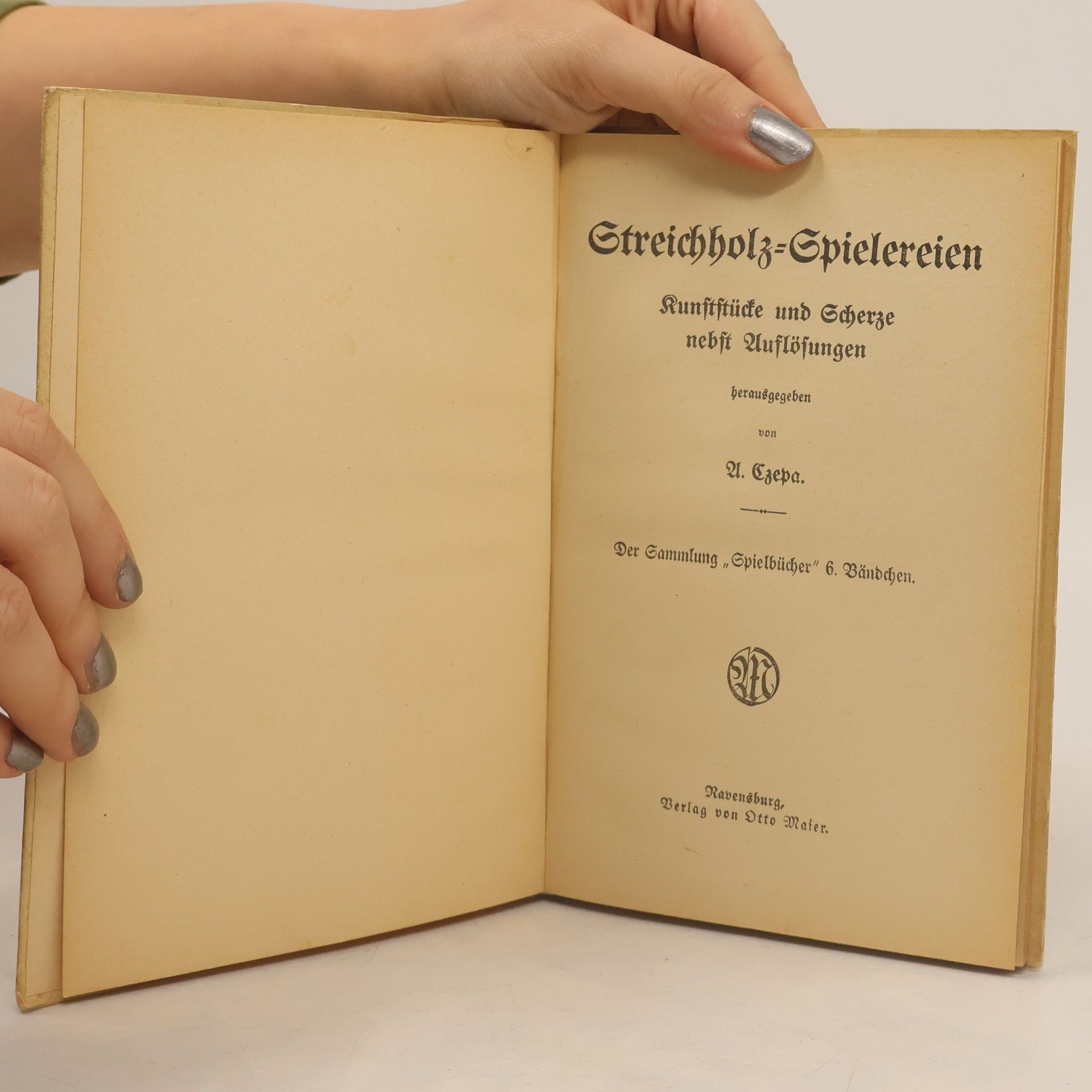 A. Czepa Streichholz Spielereien