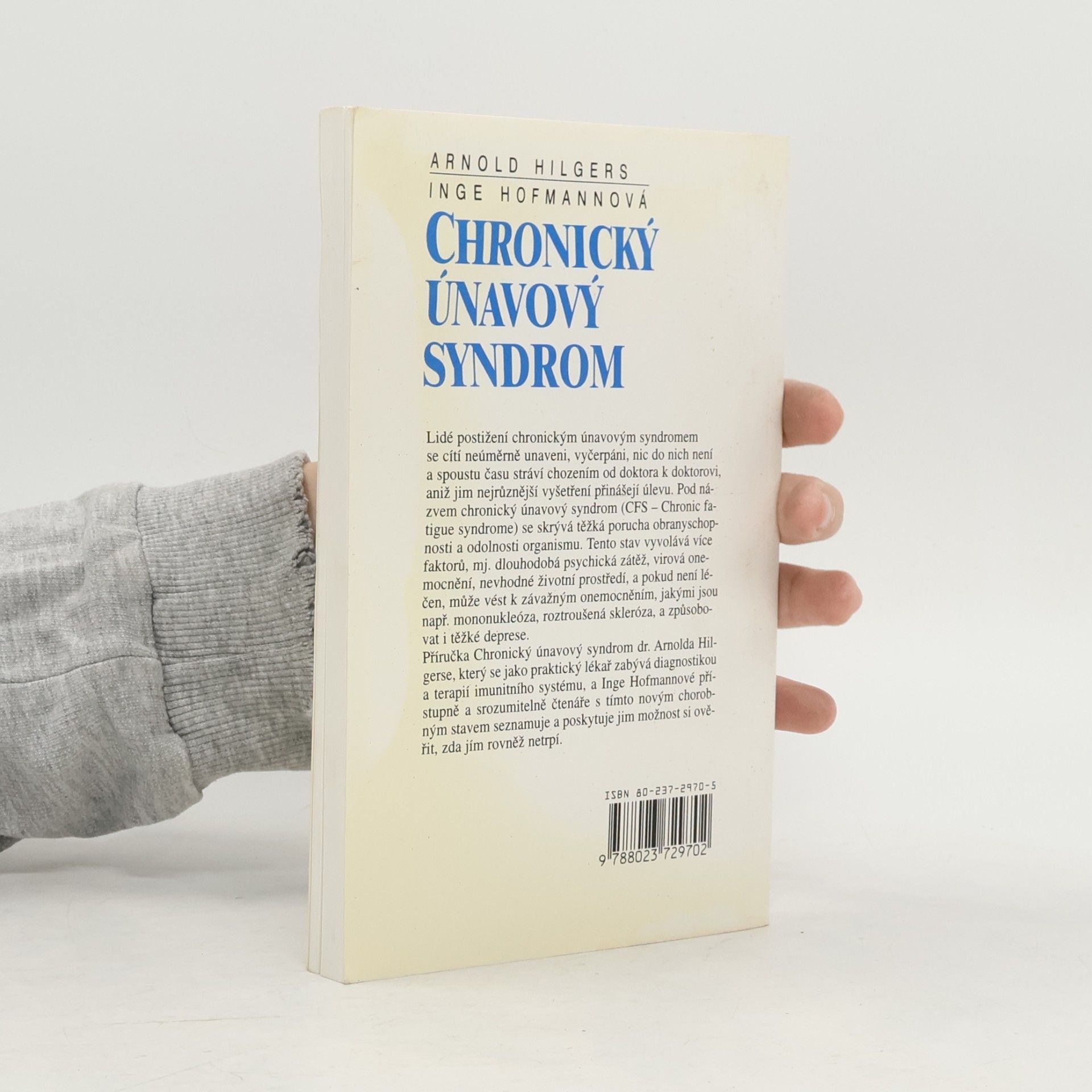 Arnold Hilgers Chronický únavový syndrom