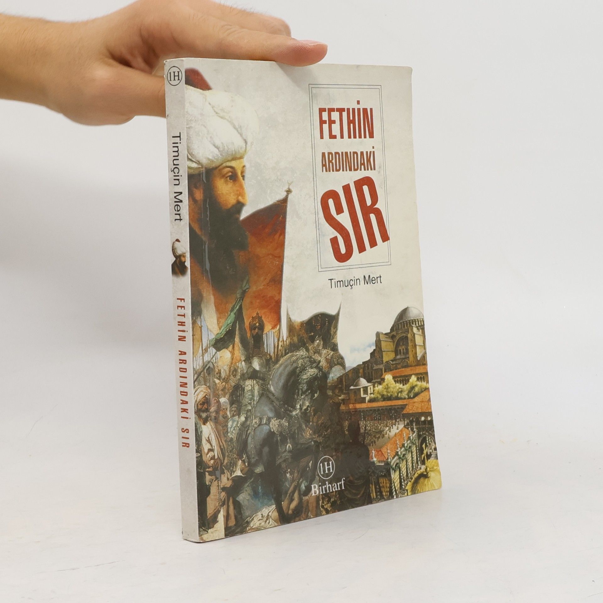 Timuçin Mert Fethin Ardındaki Sır