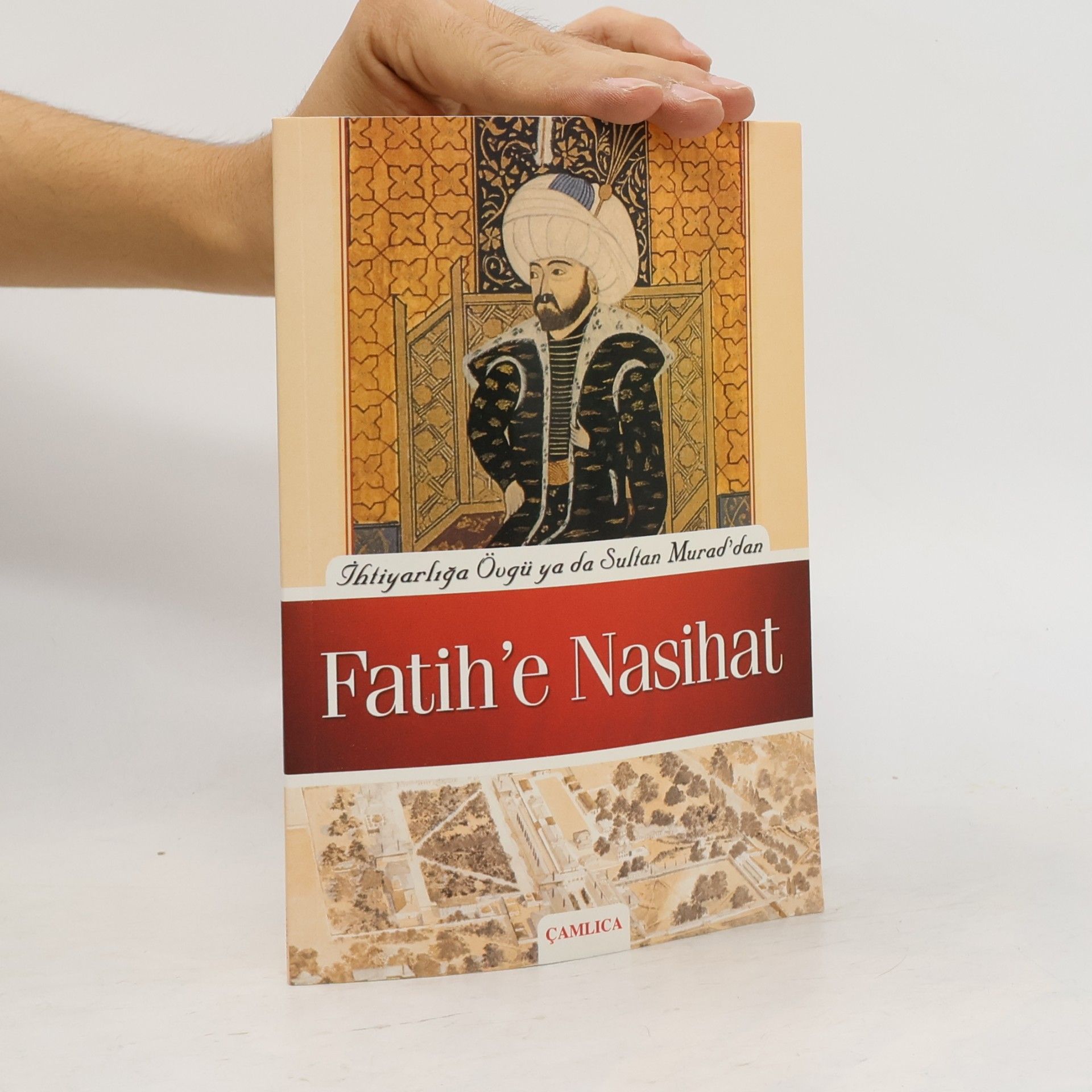 Ihtiyarliga Övgü ya da Sultan Muraddan Fatihe Nasihat