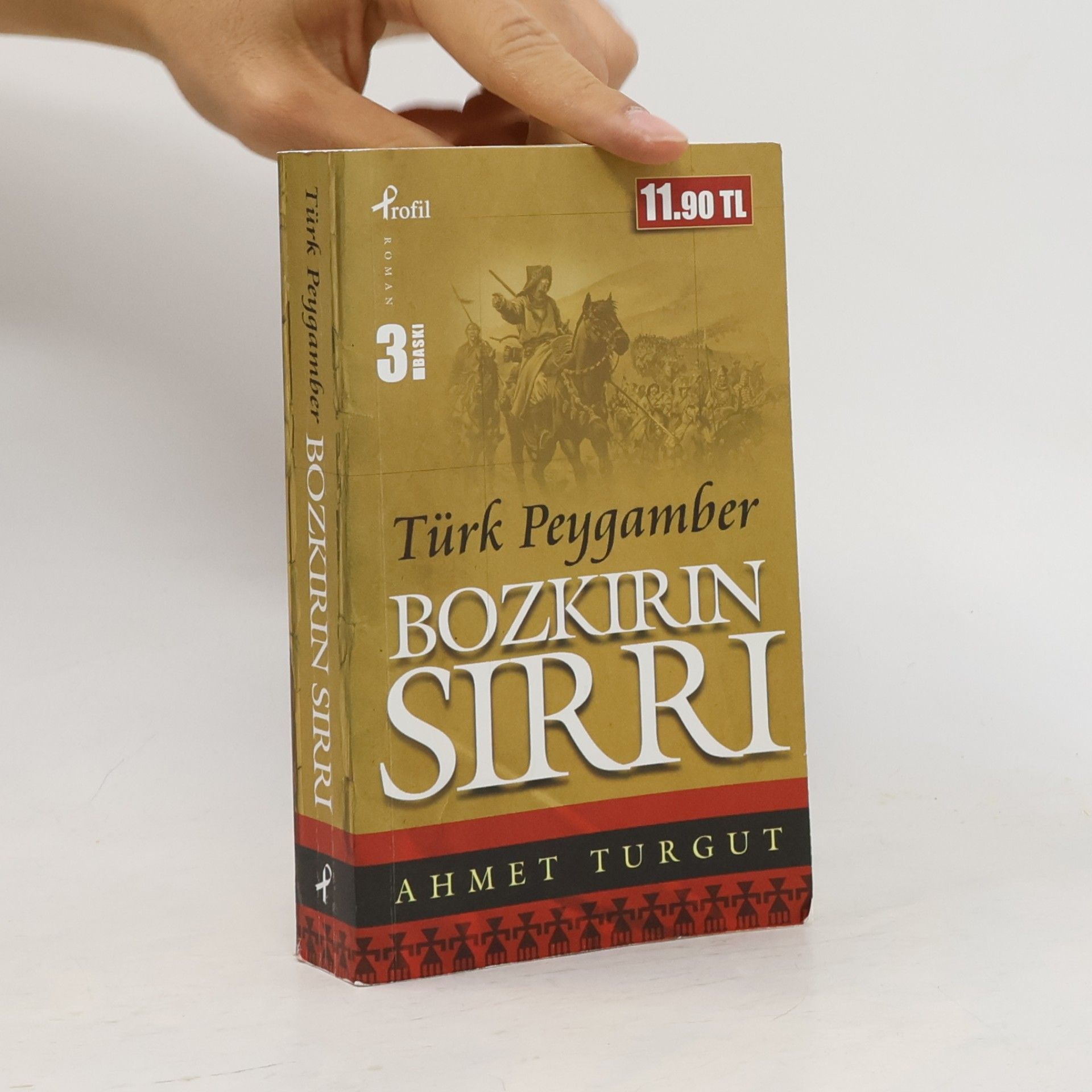Ahmet Turgut Bozkırın Sırrı Türk Peygamber - 3. Baskı