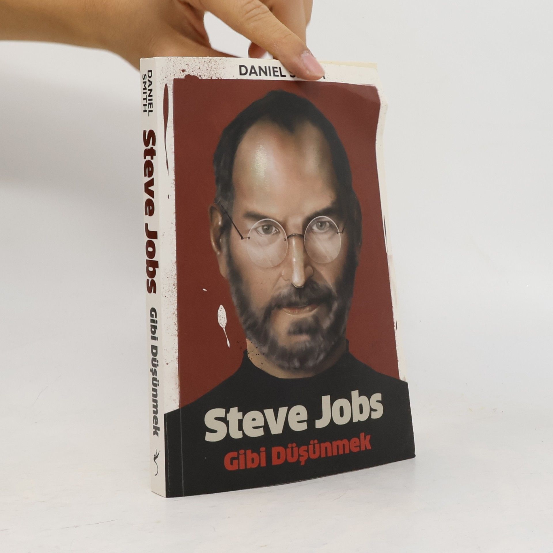 Dan Smith Steve Jobs Gibi Düşünmek