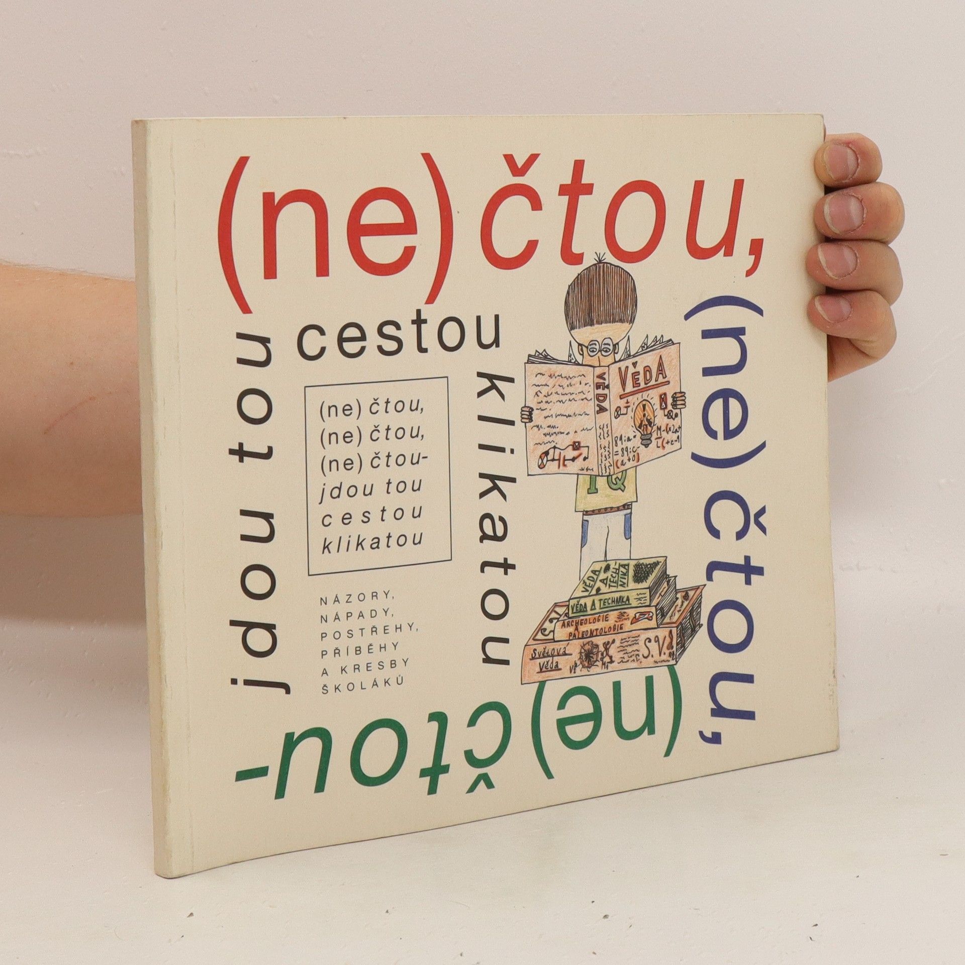 Ivo Markvart (ne)čtou, (ne)čtou, (ne)čtou-jdou tou cestou klikatou