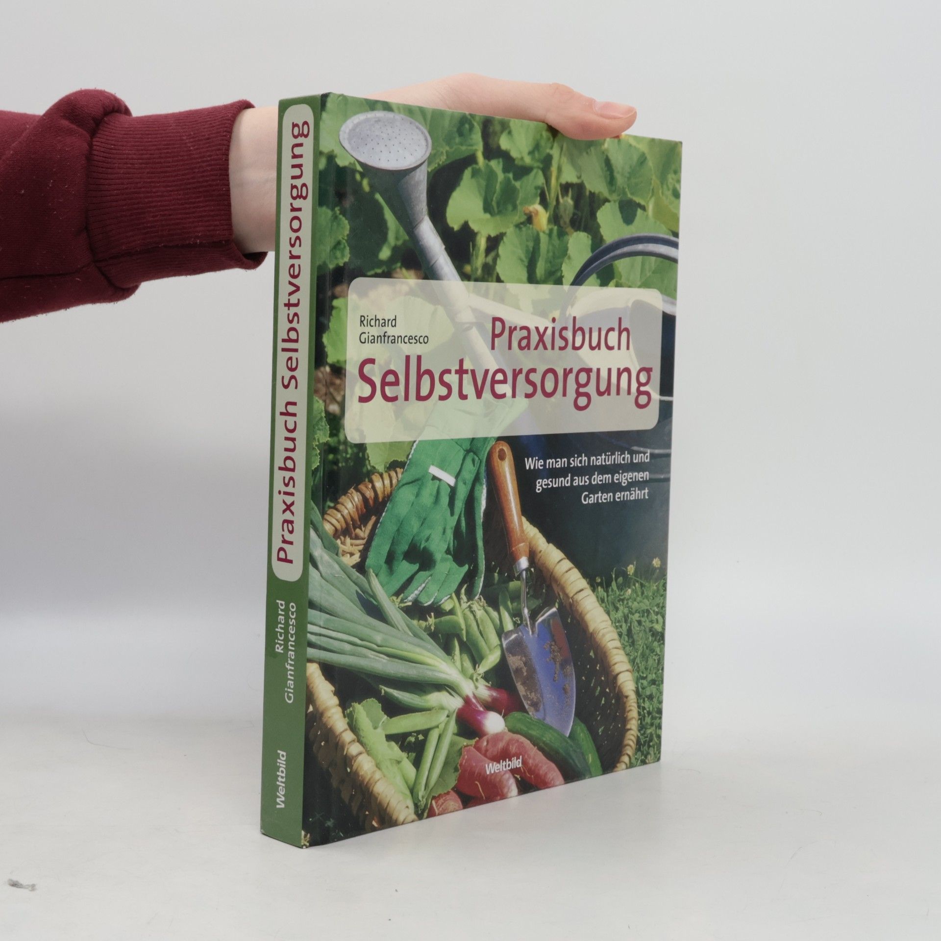 Richard Gianfrancesco Praxisbuch Selbstversorgung