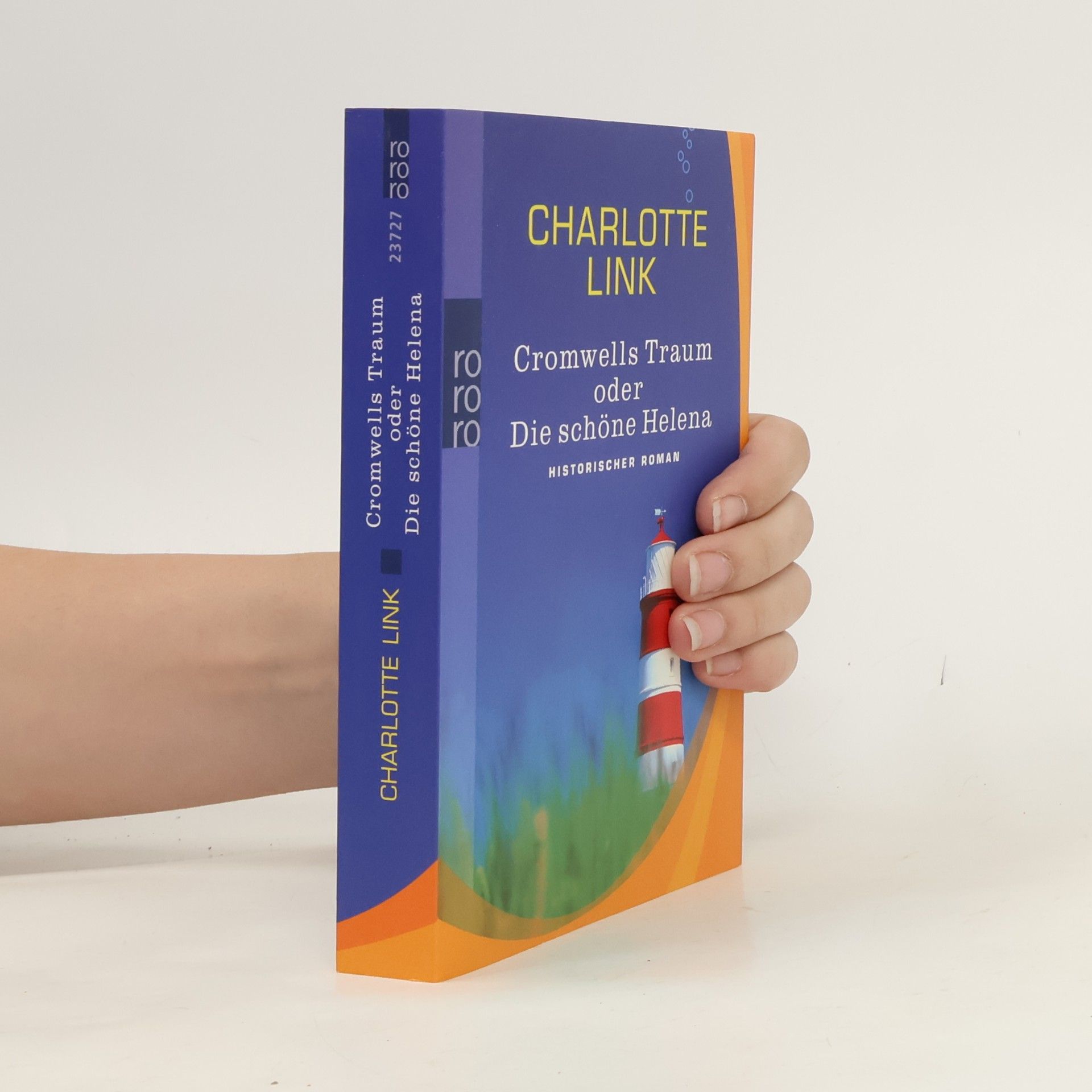 Charlotte Link Cromwells Traum oder die schöne Helena