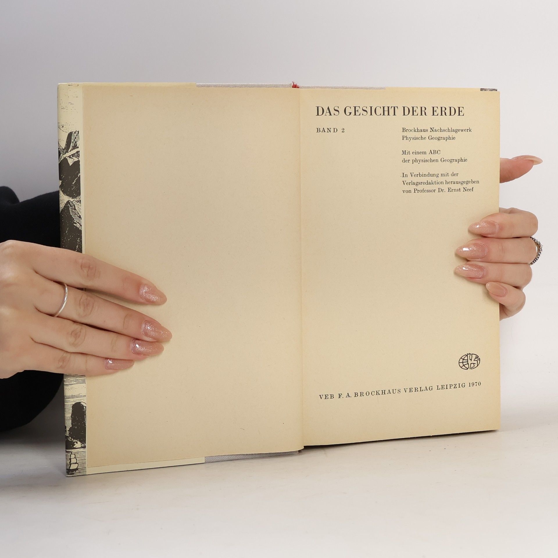 Ernst Neef Das Gesicht der Erde 2. Physische Geographie