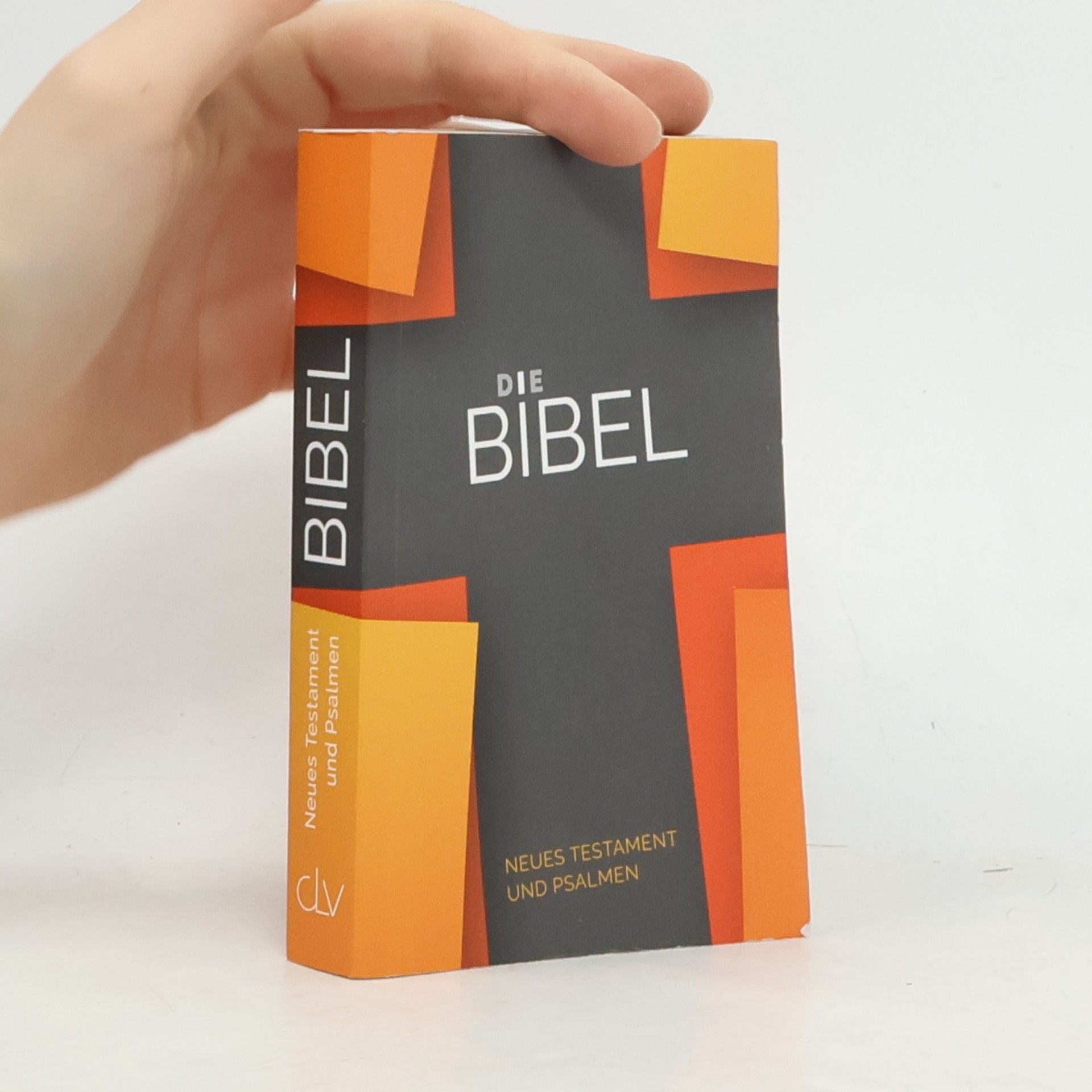 Franz Eugen Schlachter Die Bibel. Neues Testament und Psalmen