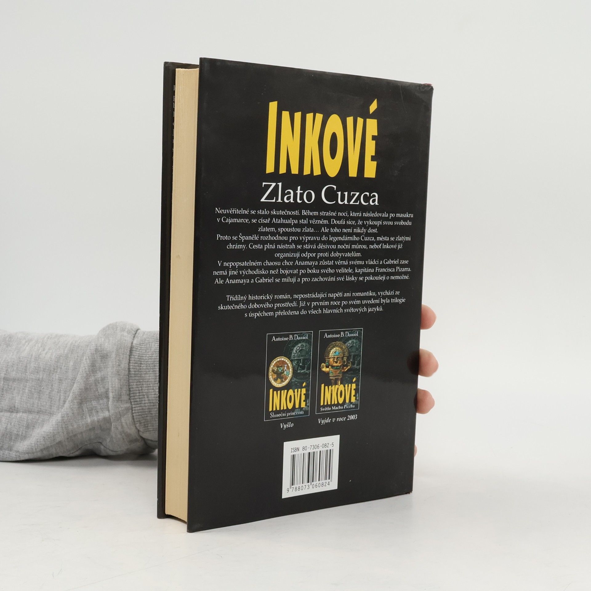 Antoine B. Daniel Inkové. Zlato Cuzca