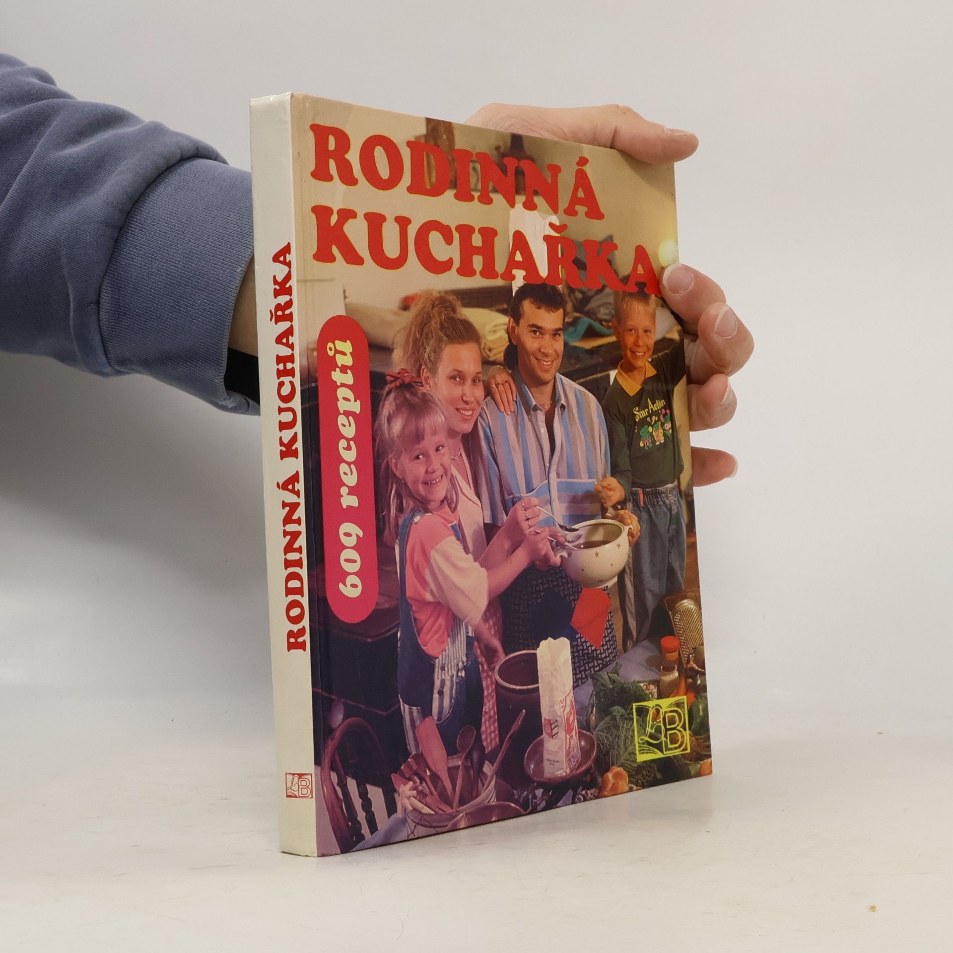 Rodinná kuchařka. 609 receptů + 50 rad na zhubnutí