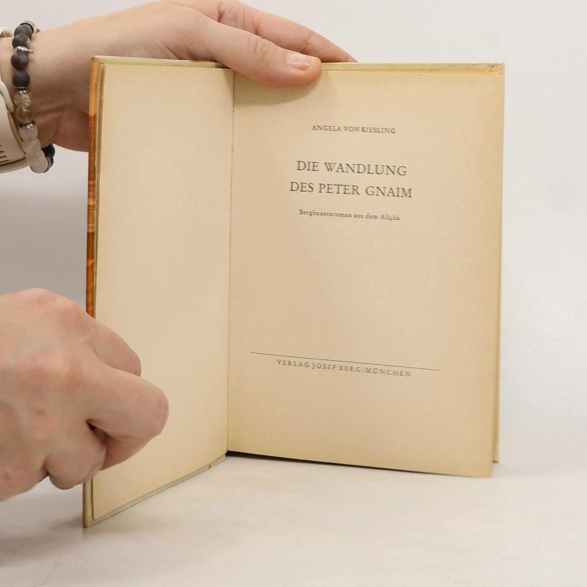 Angela von Kiesling Die Wandlung des Peter Gnaim