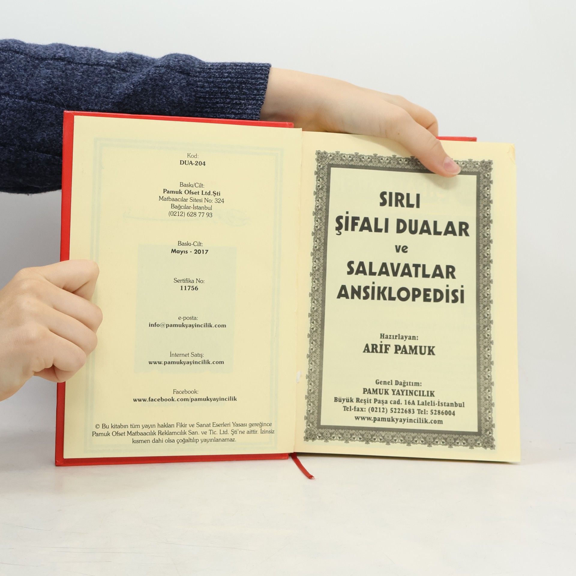 Arif Pamuk Sirli Sifali Dualar ve Salavatlar Ansiklopedisi