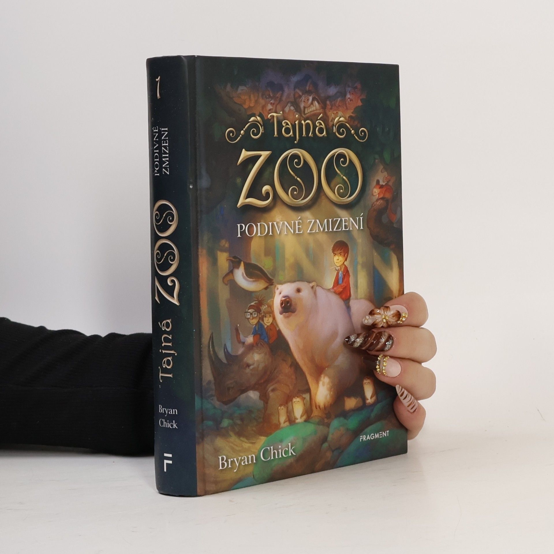Bryan Chick Tajná zoo. Podivné zmizení