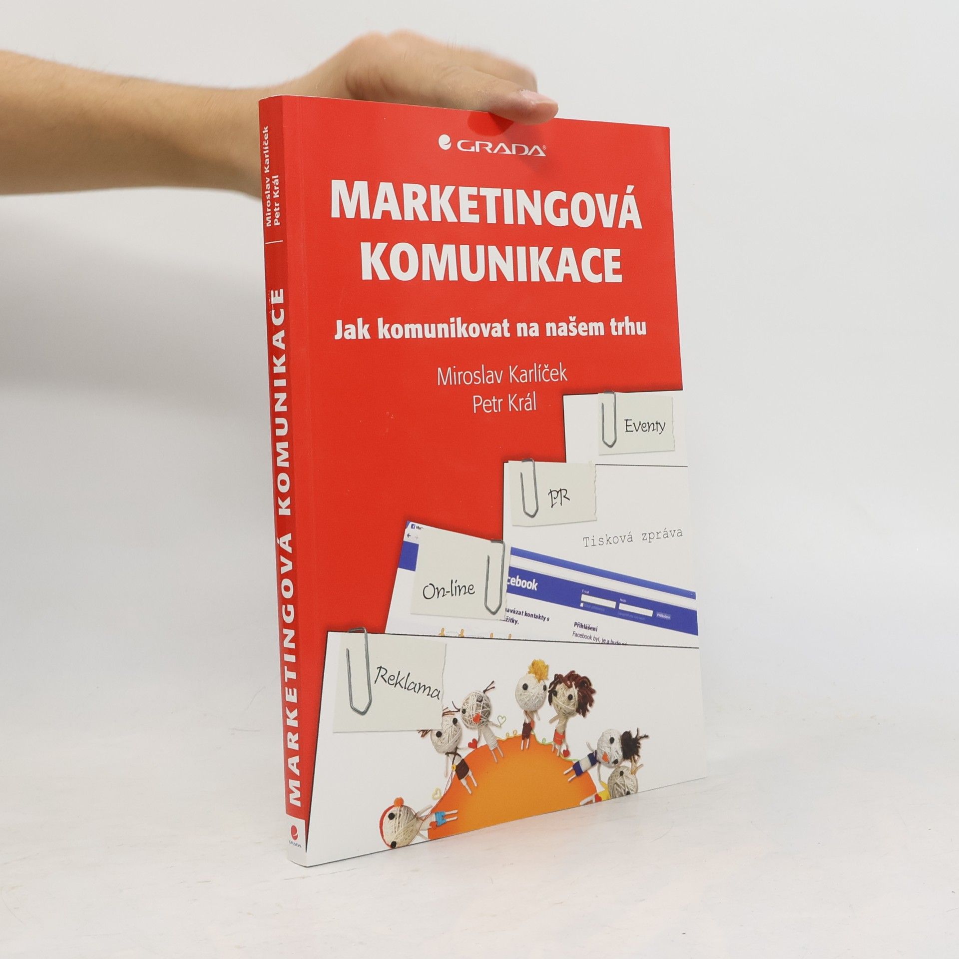 Marketingová komunikace. Jak komunikovat na našem trhu