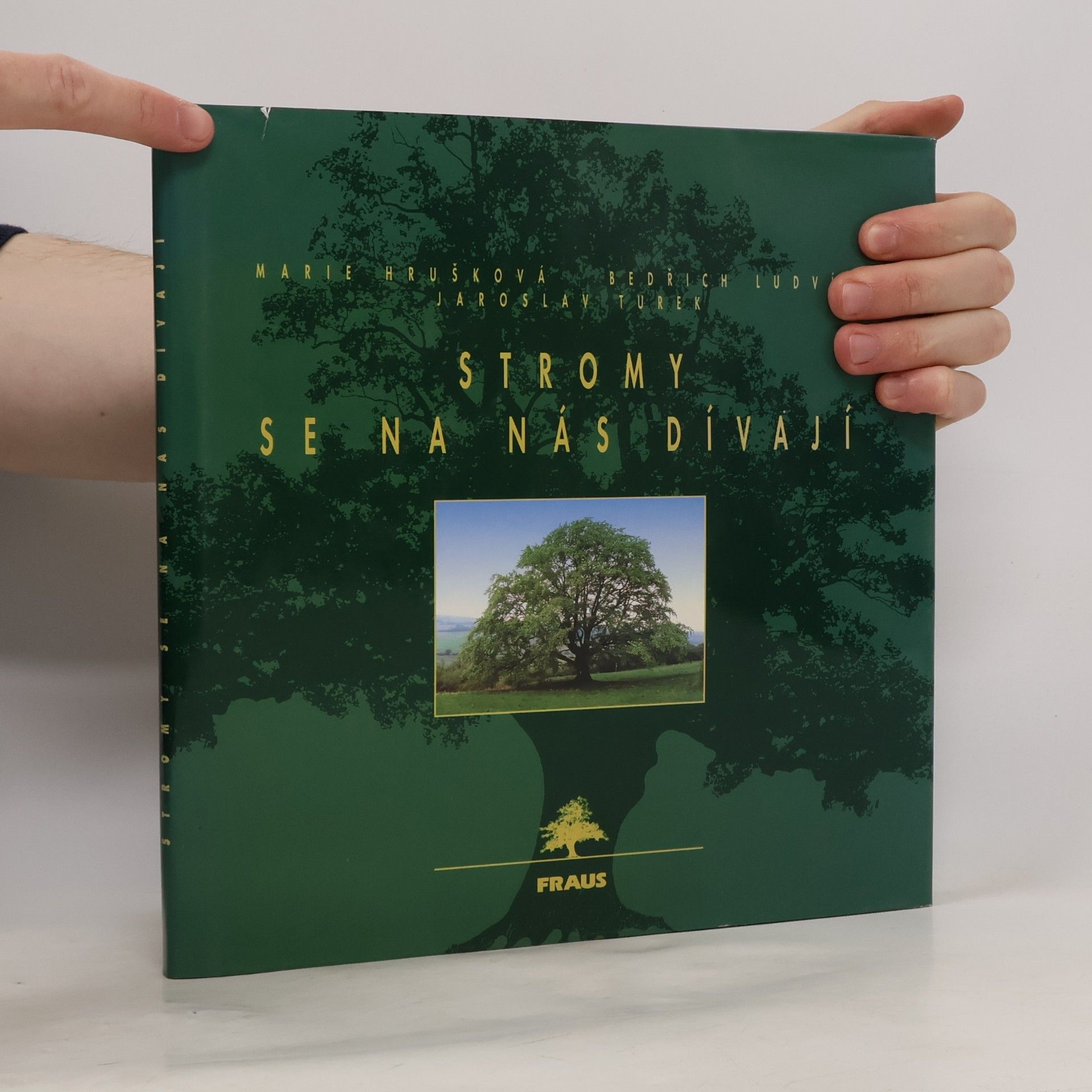 Marie Hrušková Stromy se na nás dívají