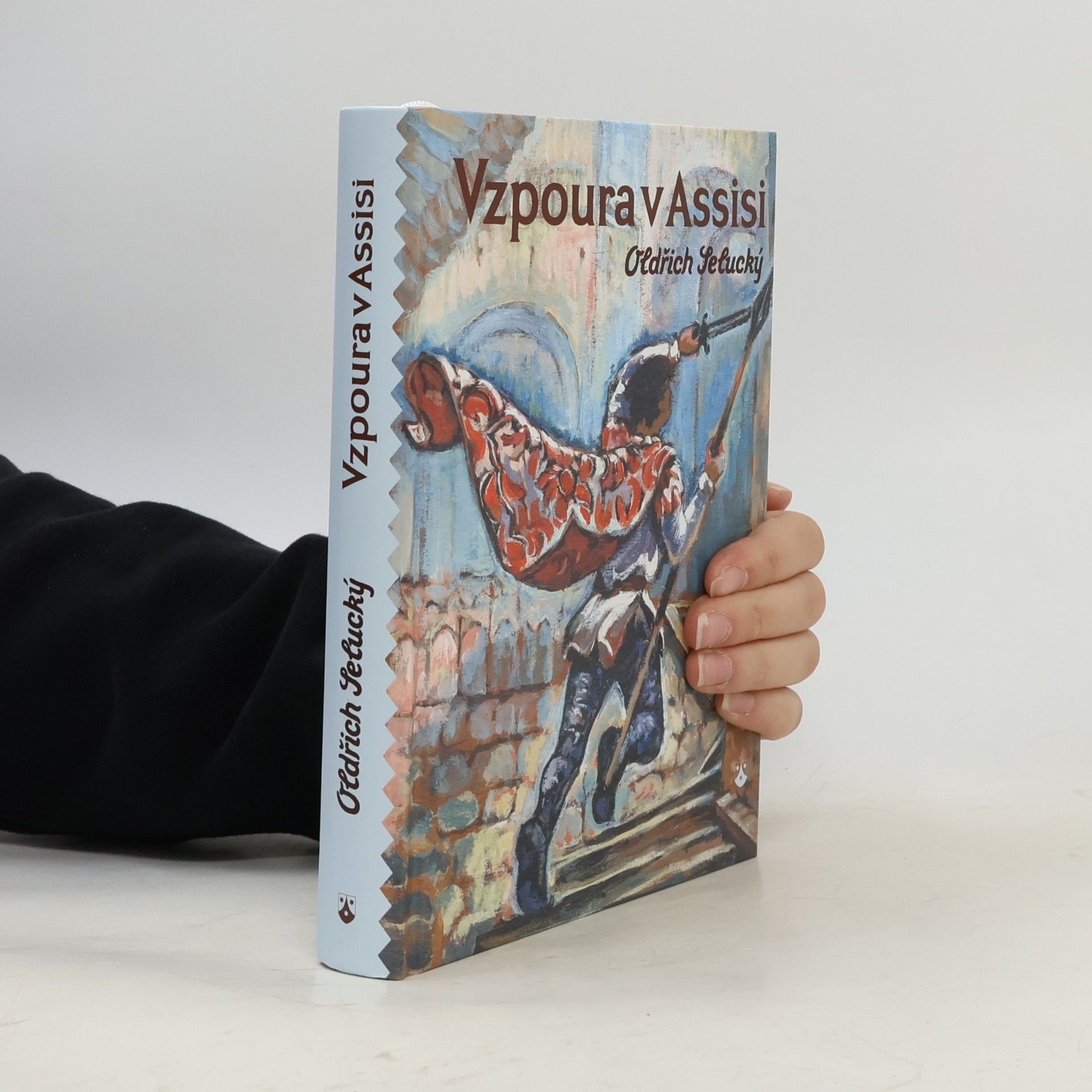 Oldřich Selucký Vzpoura v Assisi