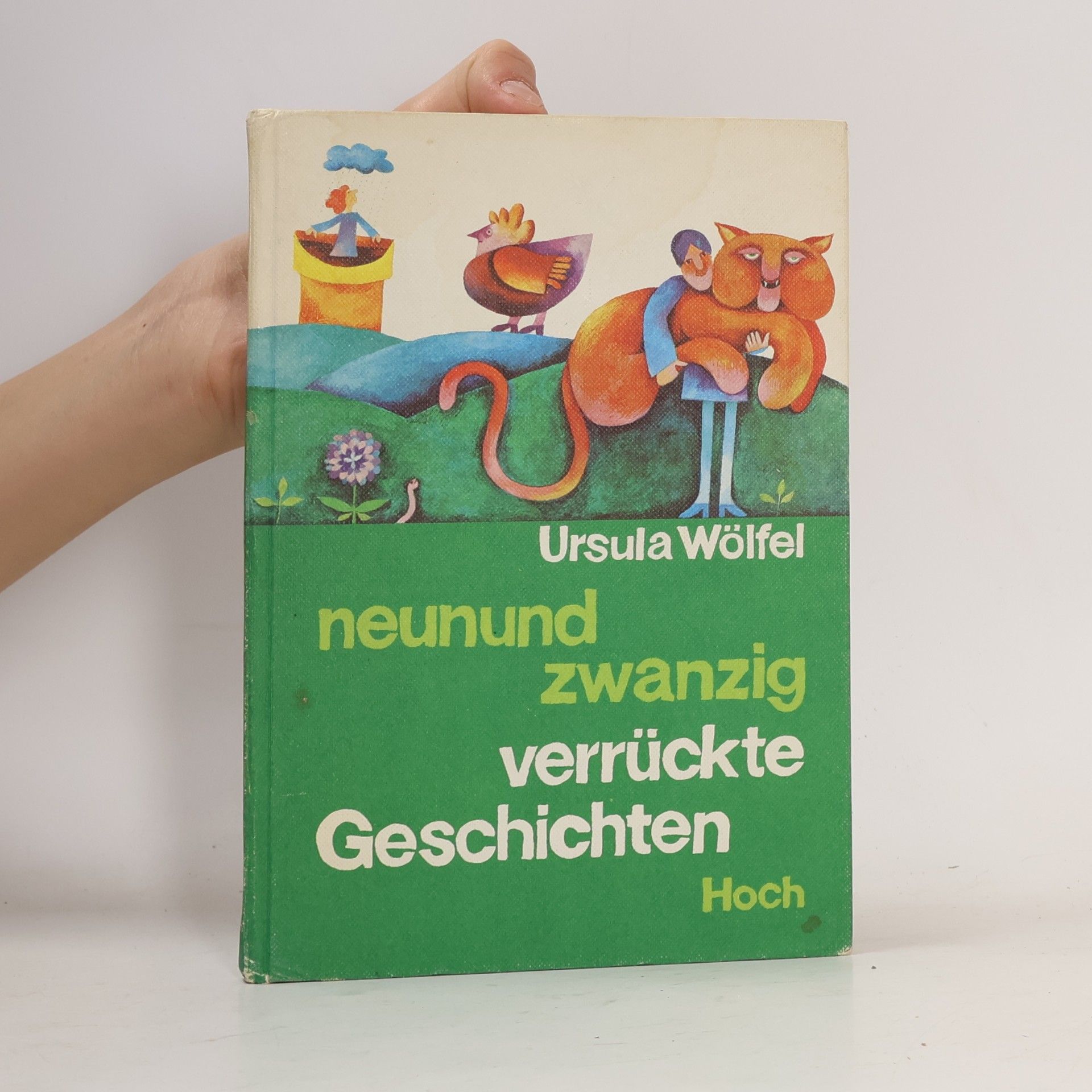 Ursula Wölfel Neunundzwanzig verrückte Geschichten