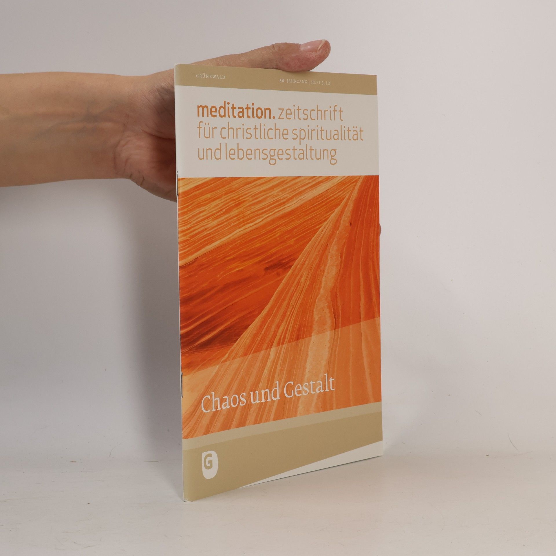 Meditation. Chaos und Gestalt
