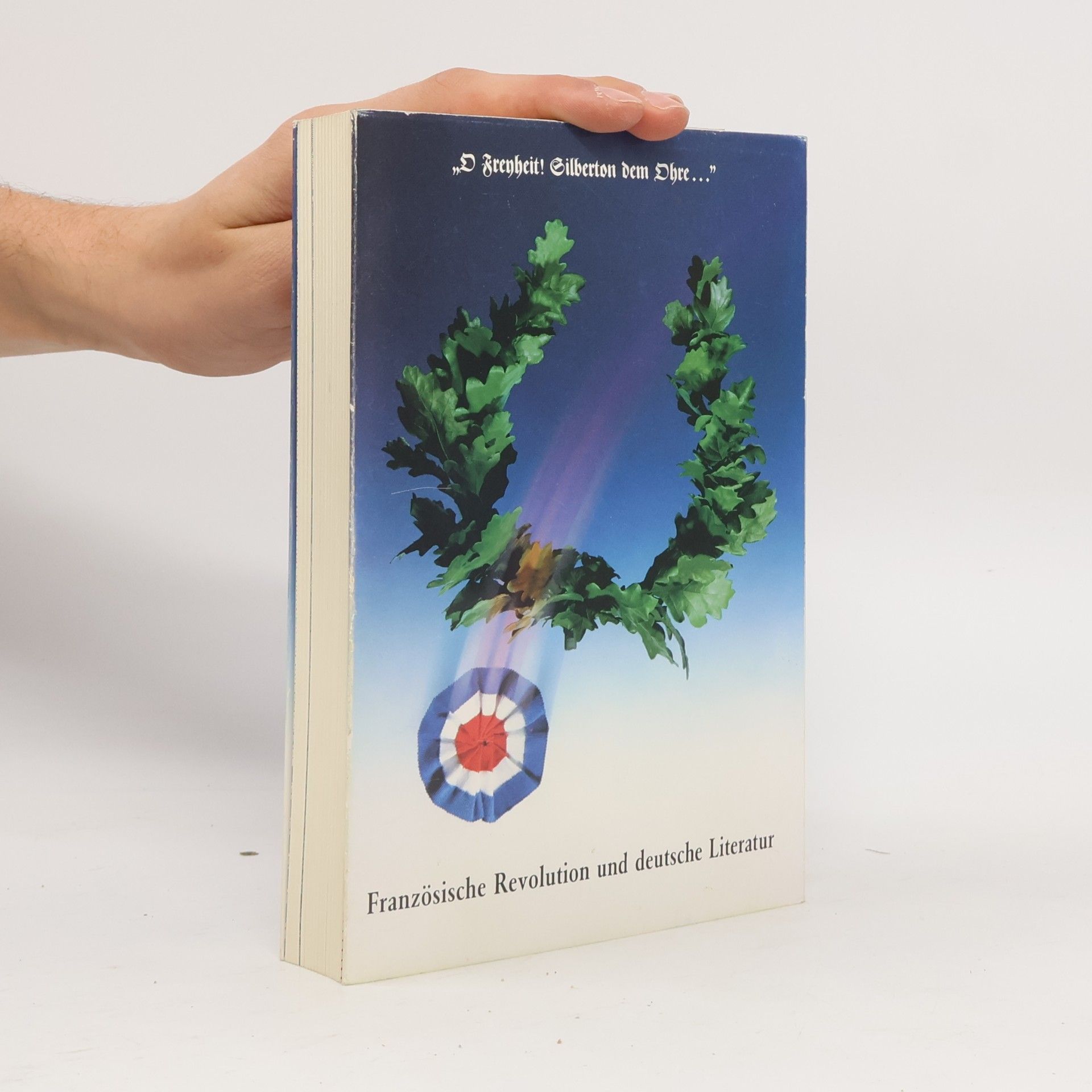 Kolektiv autorů Französische Revolution und deutsche Literatur