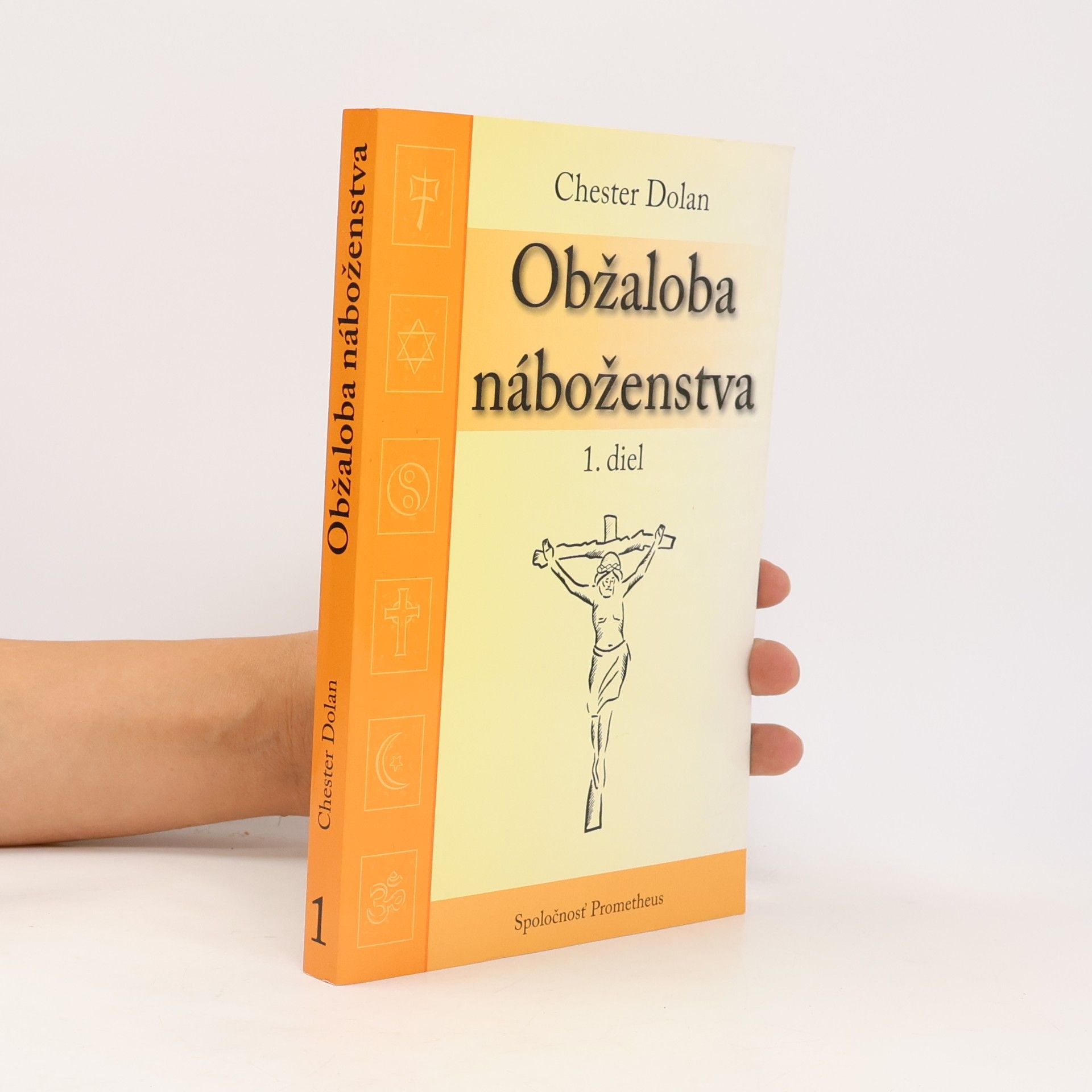 Chester Dolan Obžaloba náboženstva 1. diel
