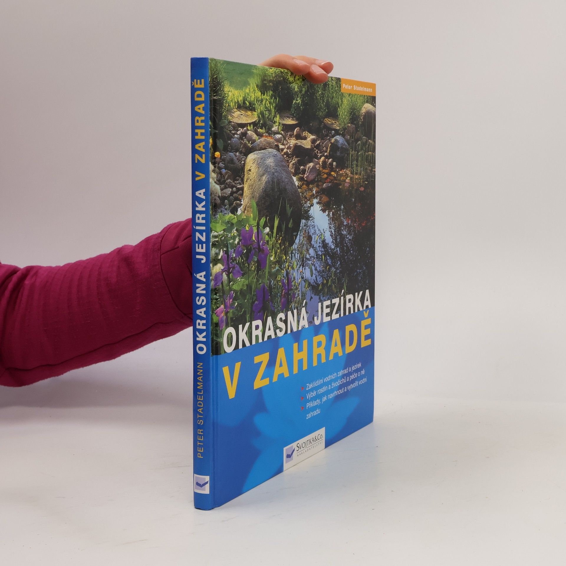 Peter Stademann Okrasná jezírka v zahradě