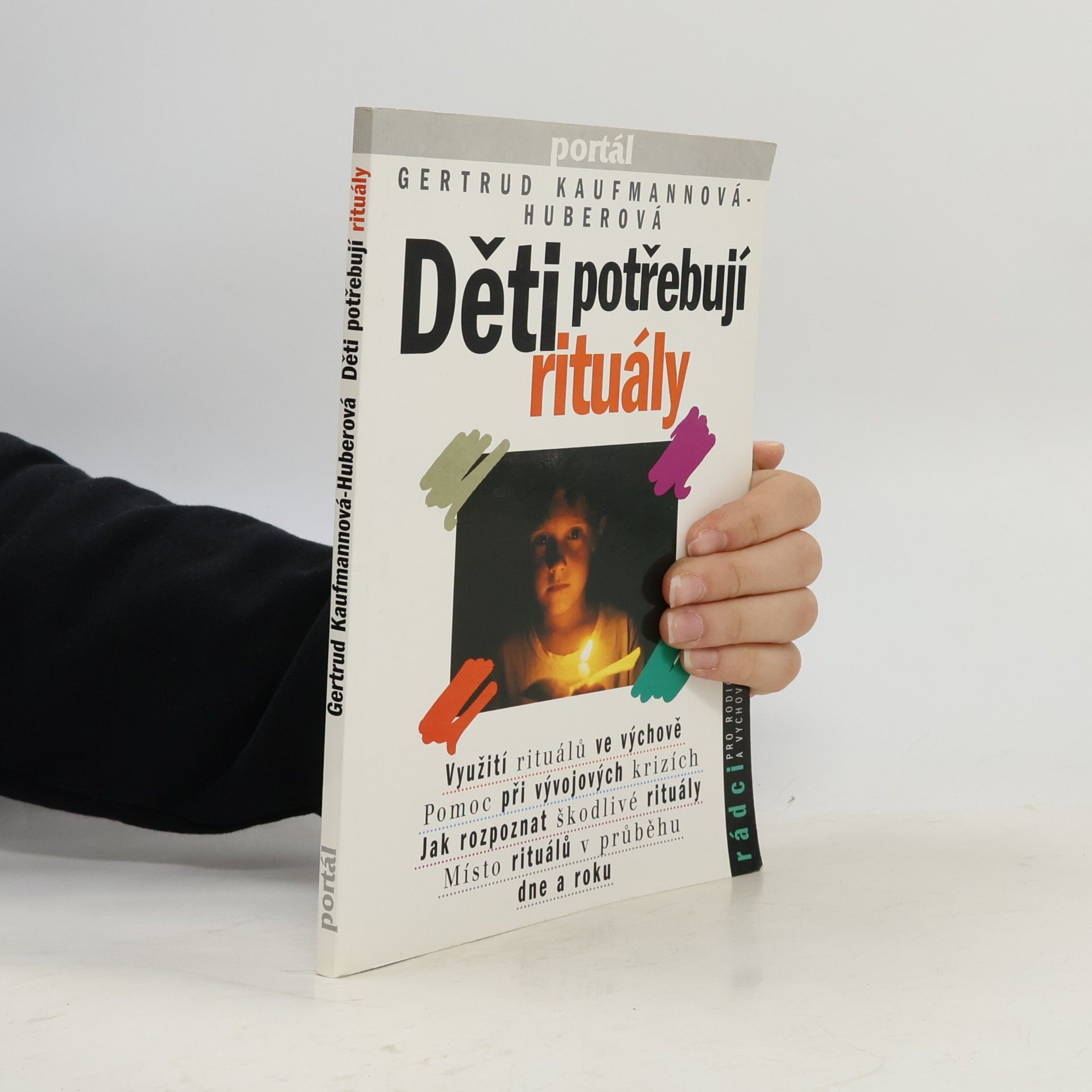 Gertrud KaufmannHuber Děti potřebují rituály