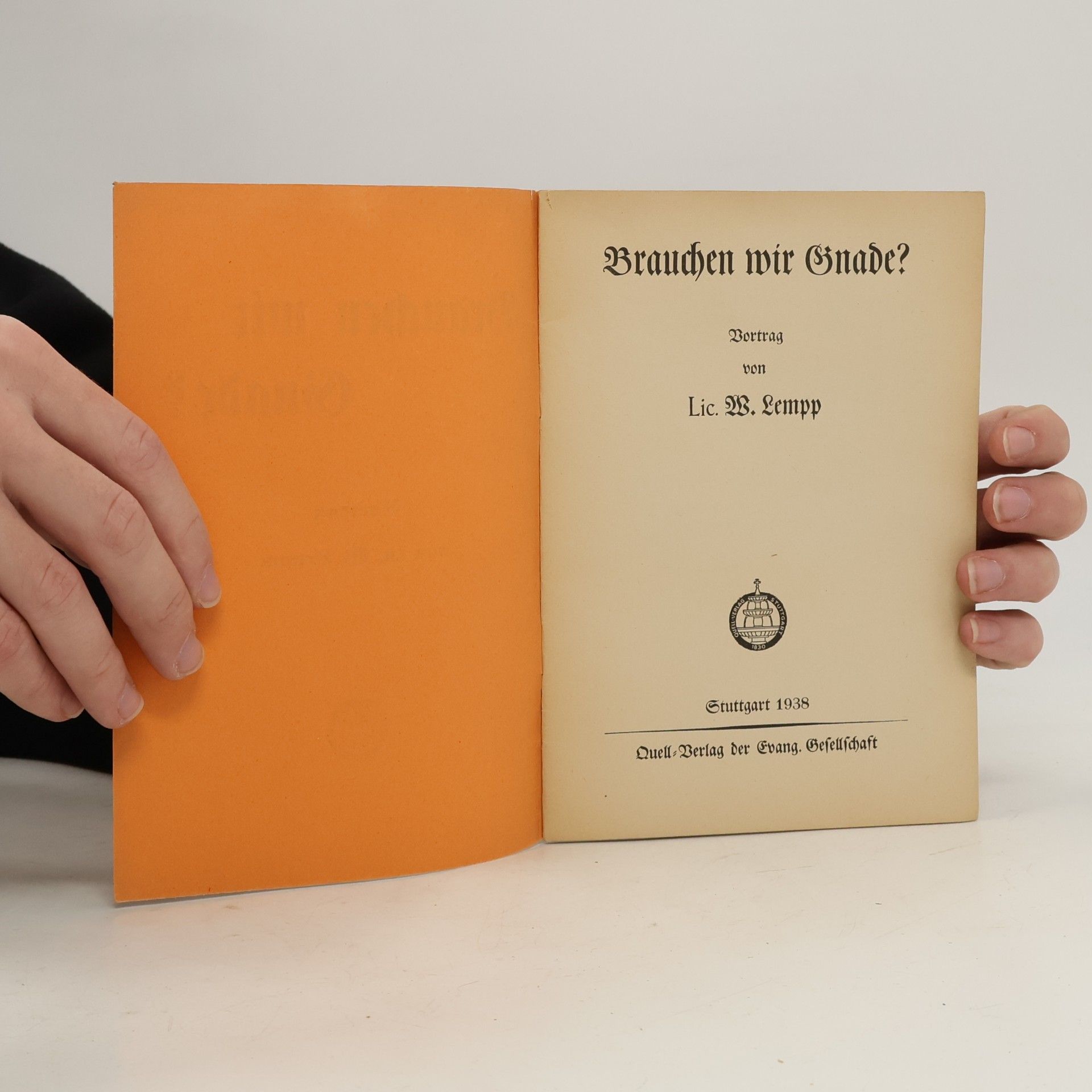 Lic. W. Lempp Brauchen wir Gnade?
