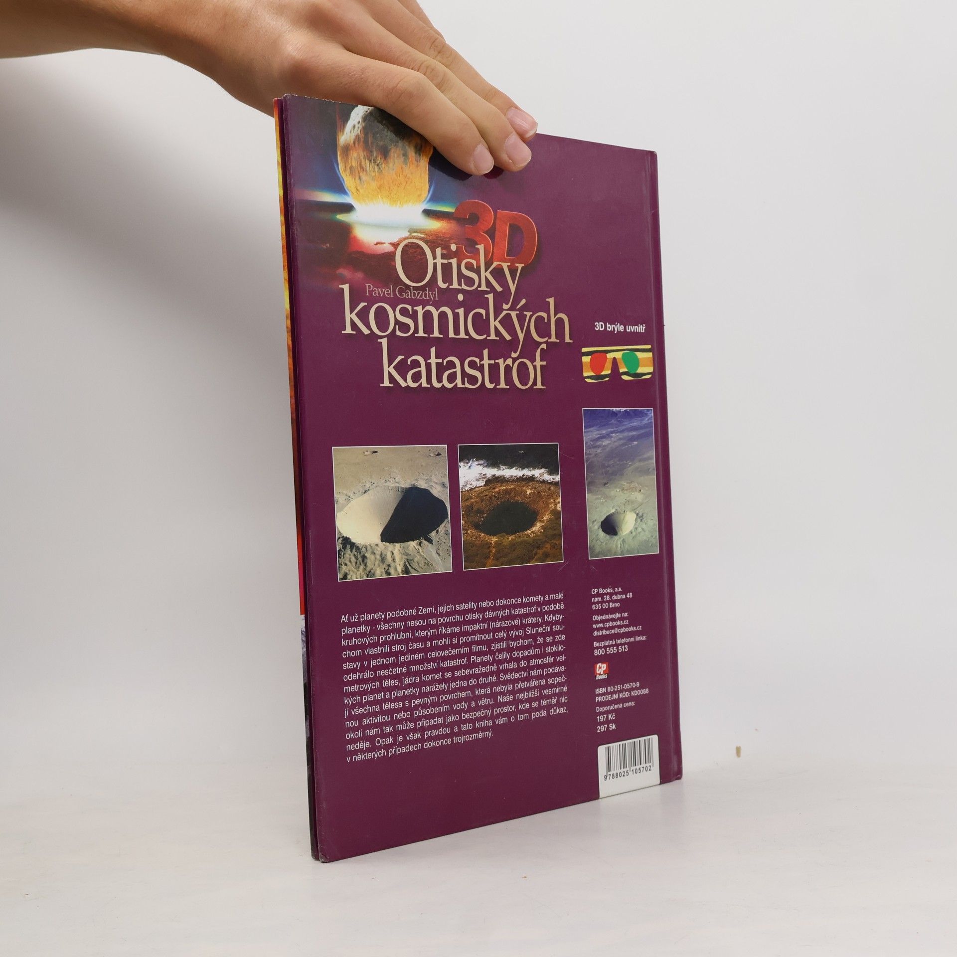Pavel Gabzdyl 3D otisky kosmických katastrof