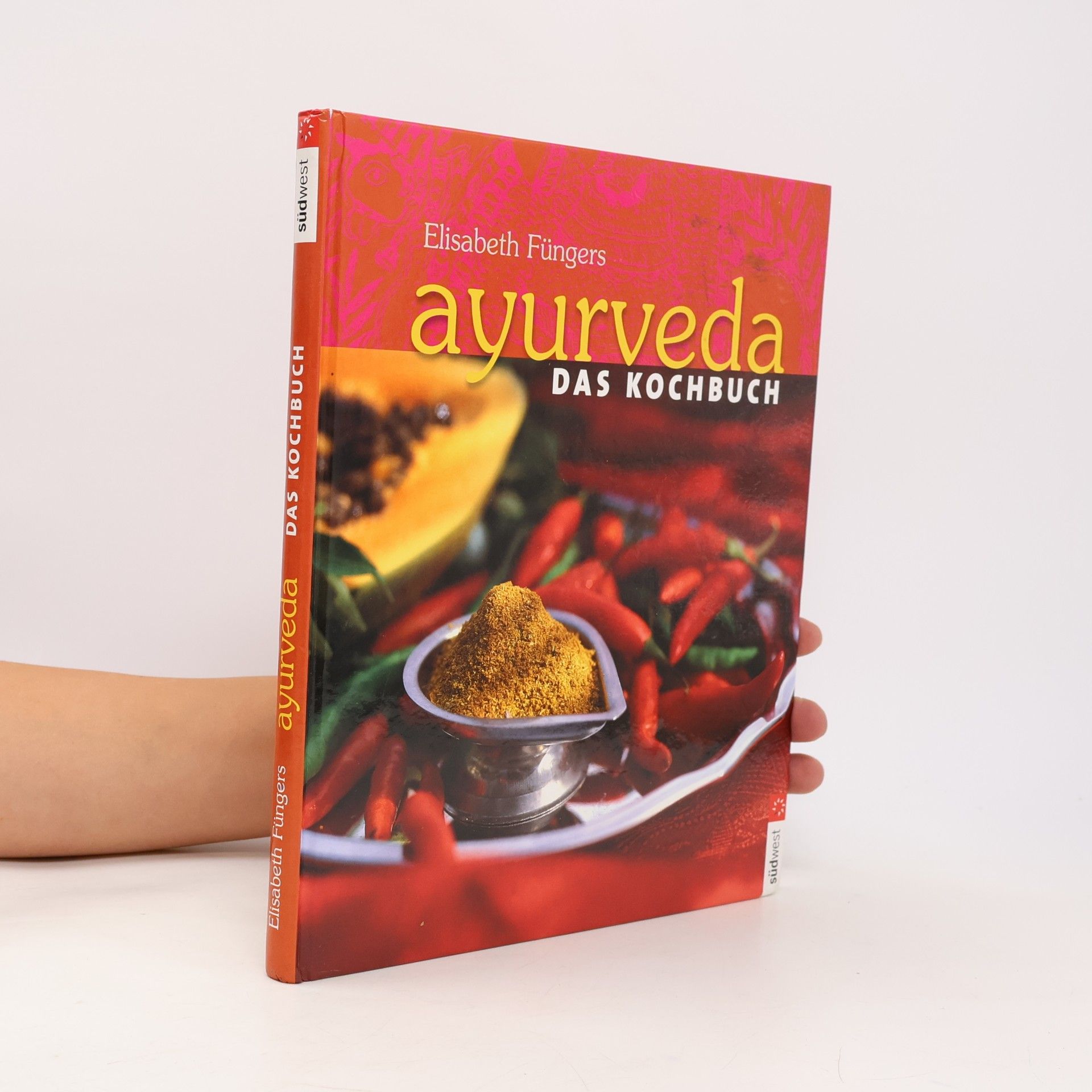 Ayurveda. Das Kochbuch