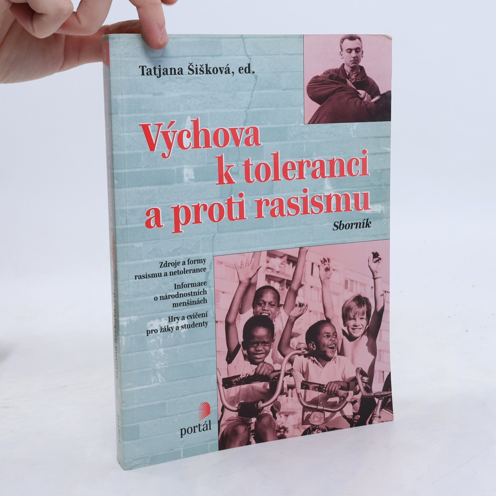 Tatjana Šišková Výchova k toleranci a proti rasismu
