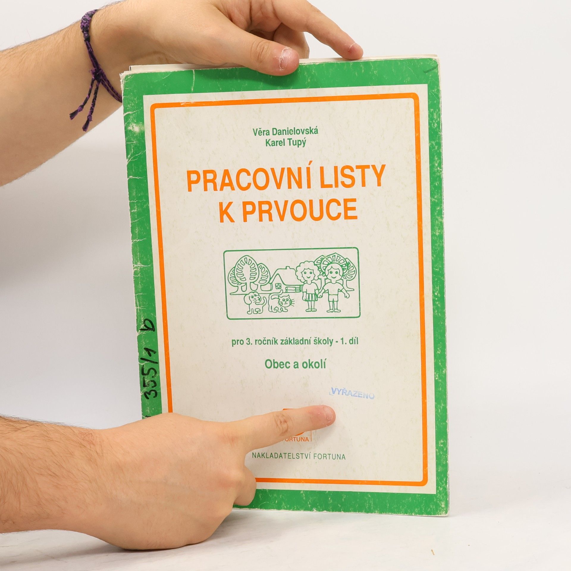 Věra Danielovská Pracovní listy k Prvouce pro 3. ročník základní školy