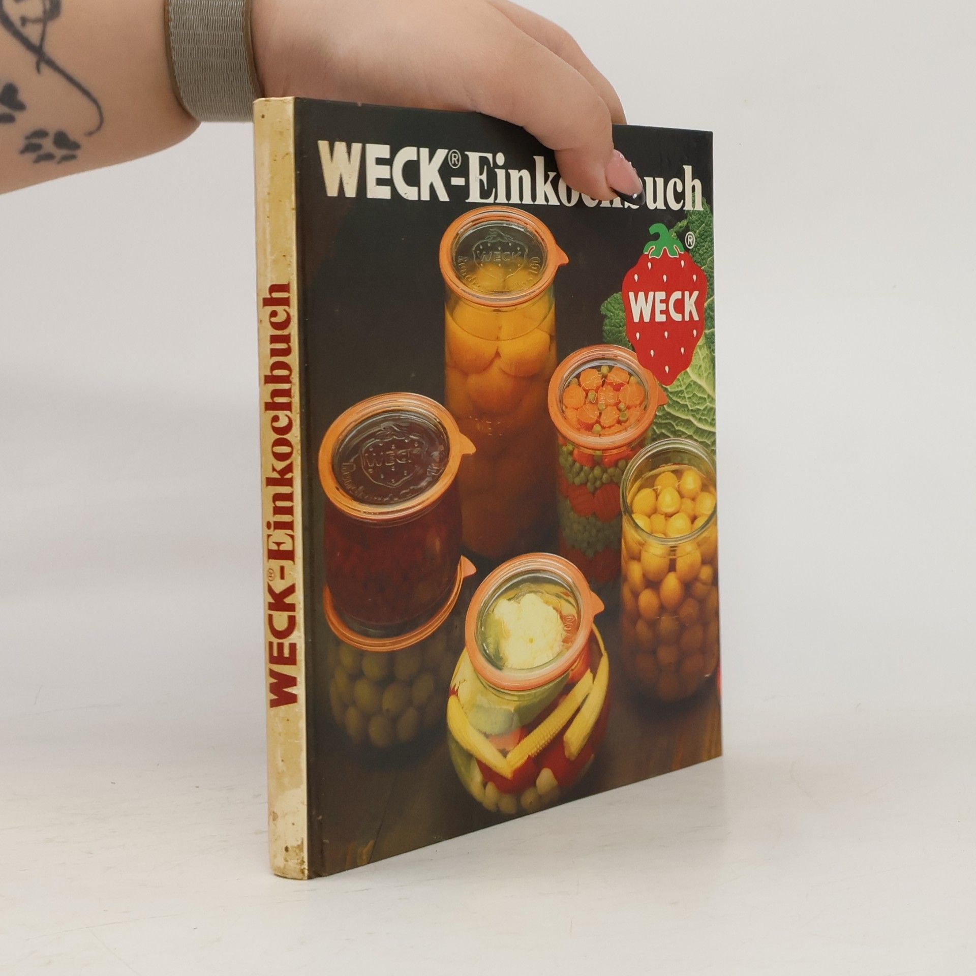 Autorenkollektiv Weck-Einkochbuch