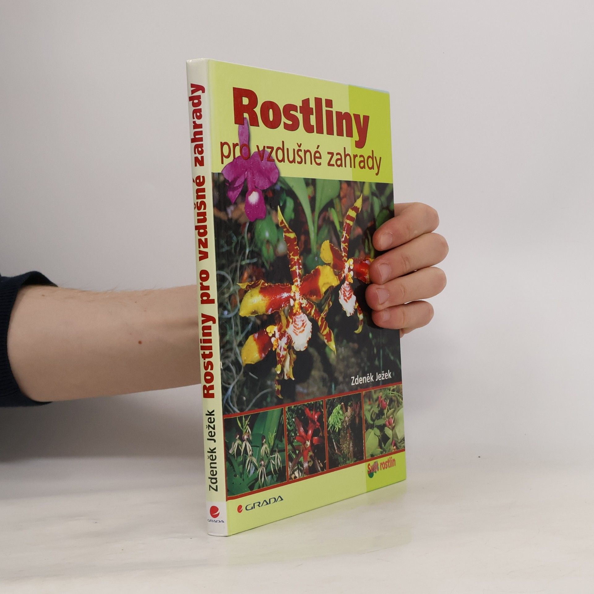 Zdeněk Ježek Rostliny pro vzdušné zahrady