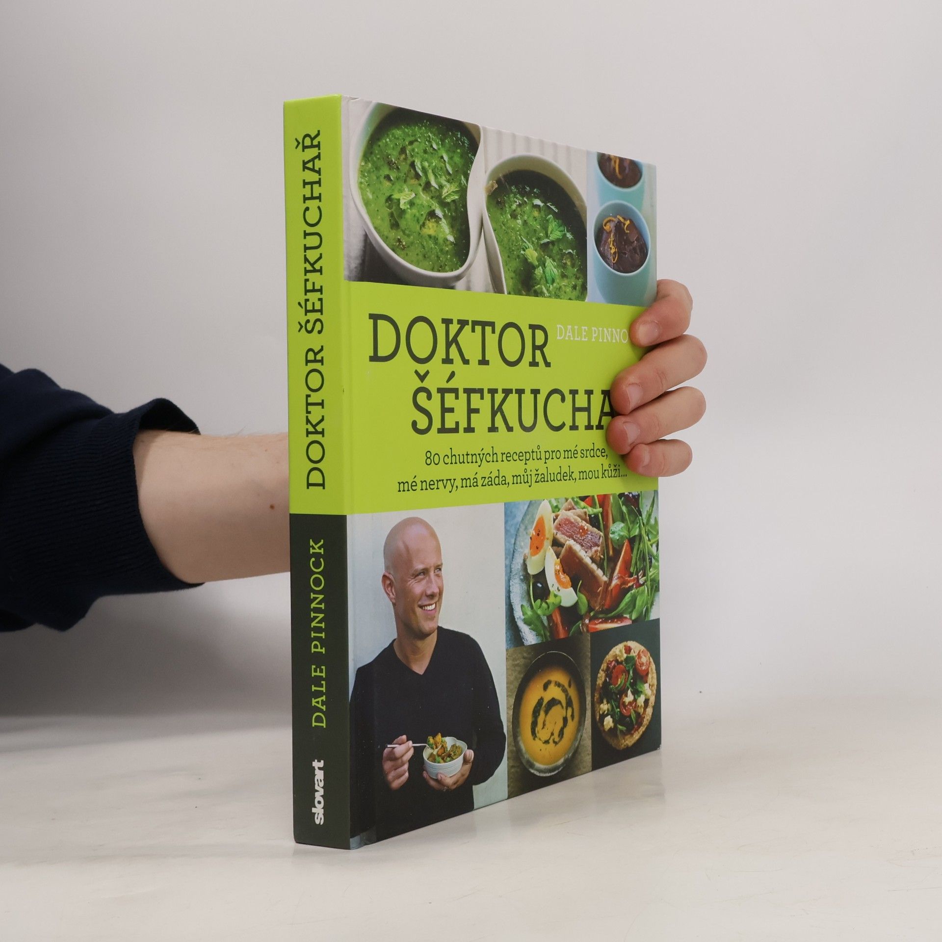 Doktor šéfkuchař – 80 chutných receptů pro mé srdce, mé nervy, má záda, můj žaludek, mou kůži...