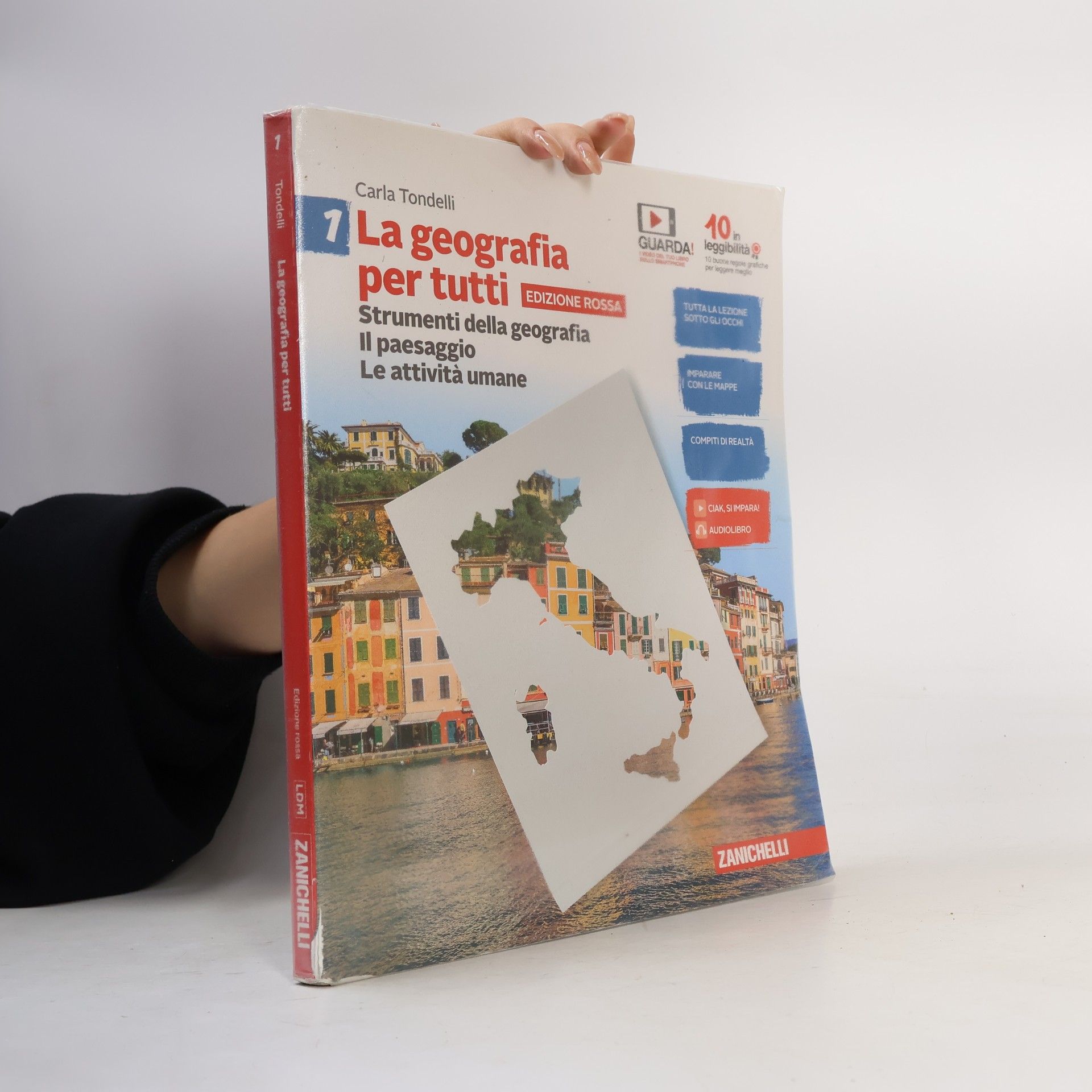 La geografia per tutti. Per le scuole superiori. Strumenti della geografia. Il paesaggio. Le attività umane - Edizione rossa