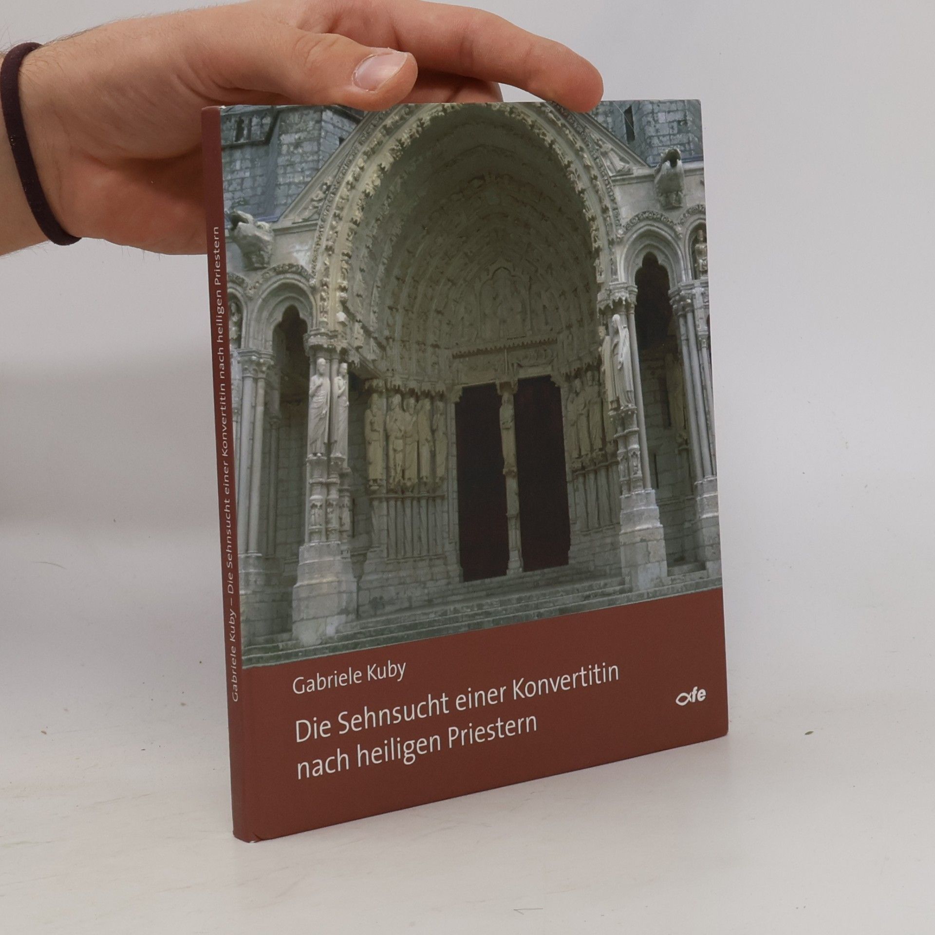 Die Sehnsucht einer Konvertitin nach heiligen Priestern