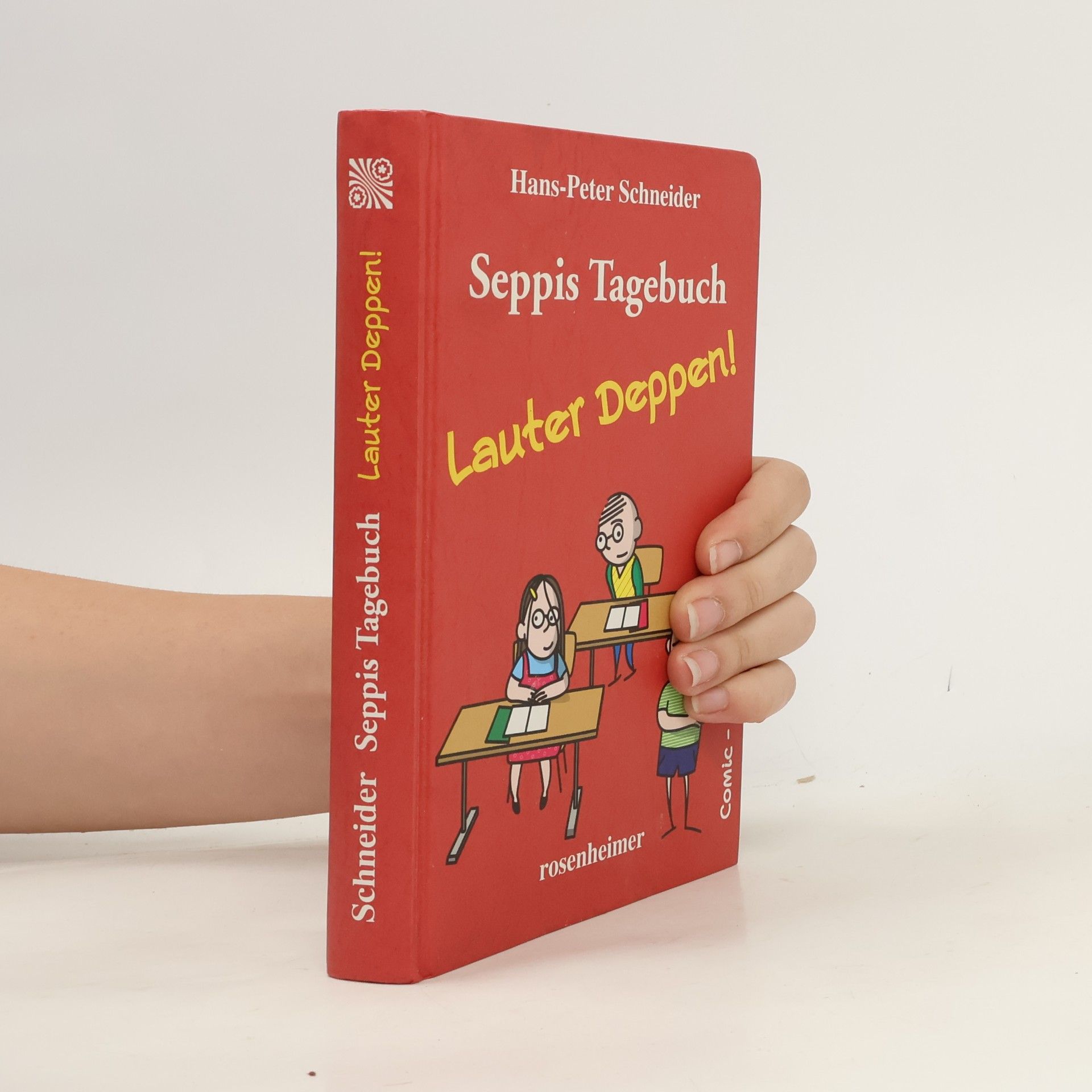 Seppis Tagebuch - Lauter Deppen!