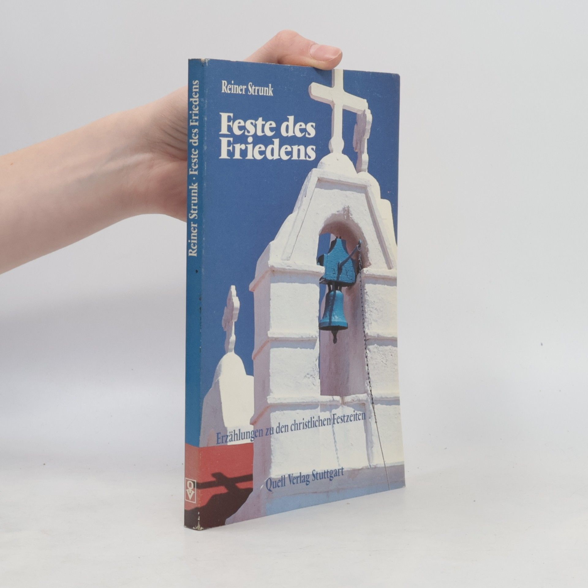 Feste des Friedens: Erzählungen zu den christlichen Festzeiten