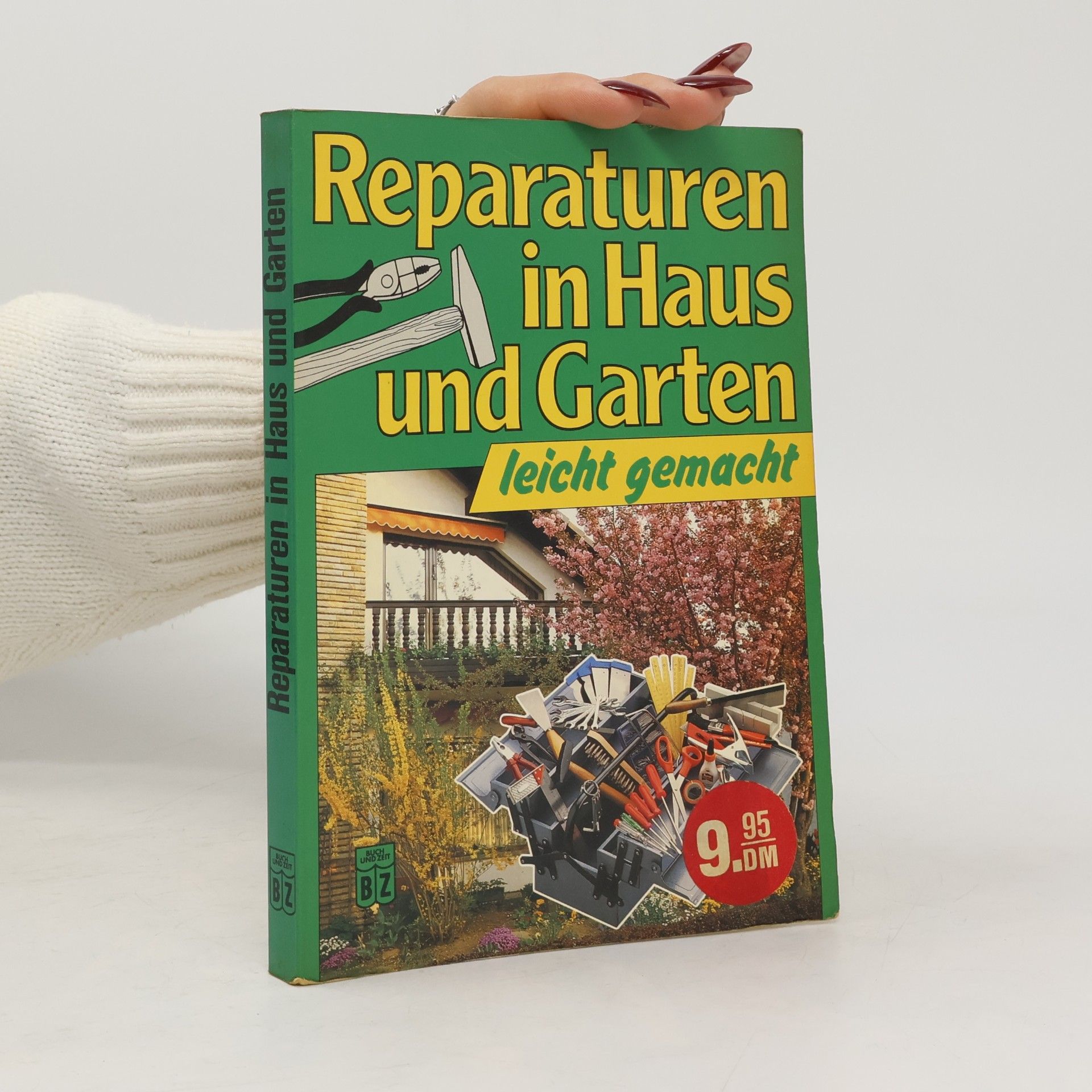 Kolektiv autorů Reparaturen in Haus und Garten