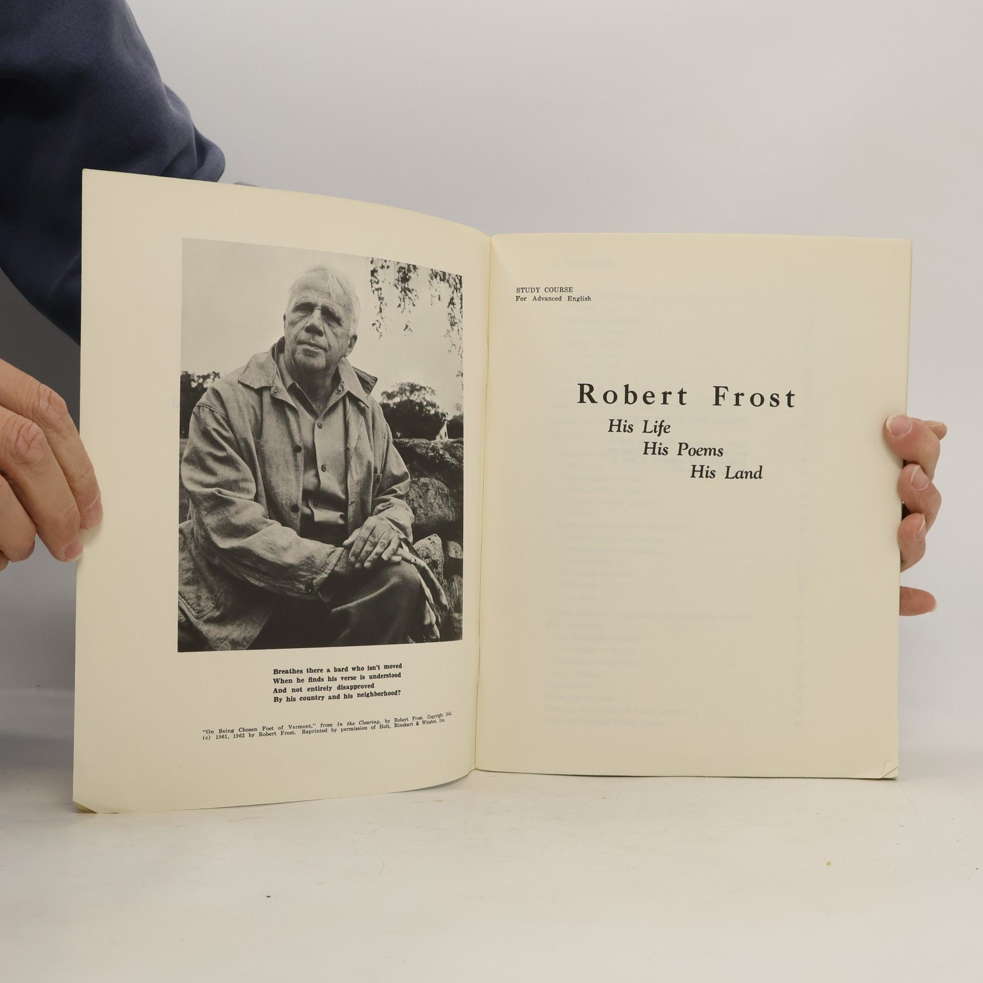 Robert Frost Robert Frost. His Life, His Poems, His Land