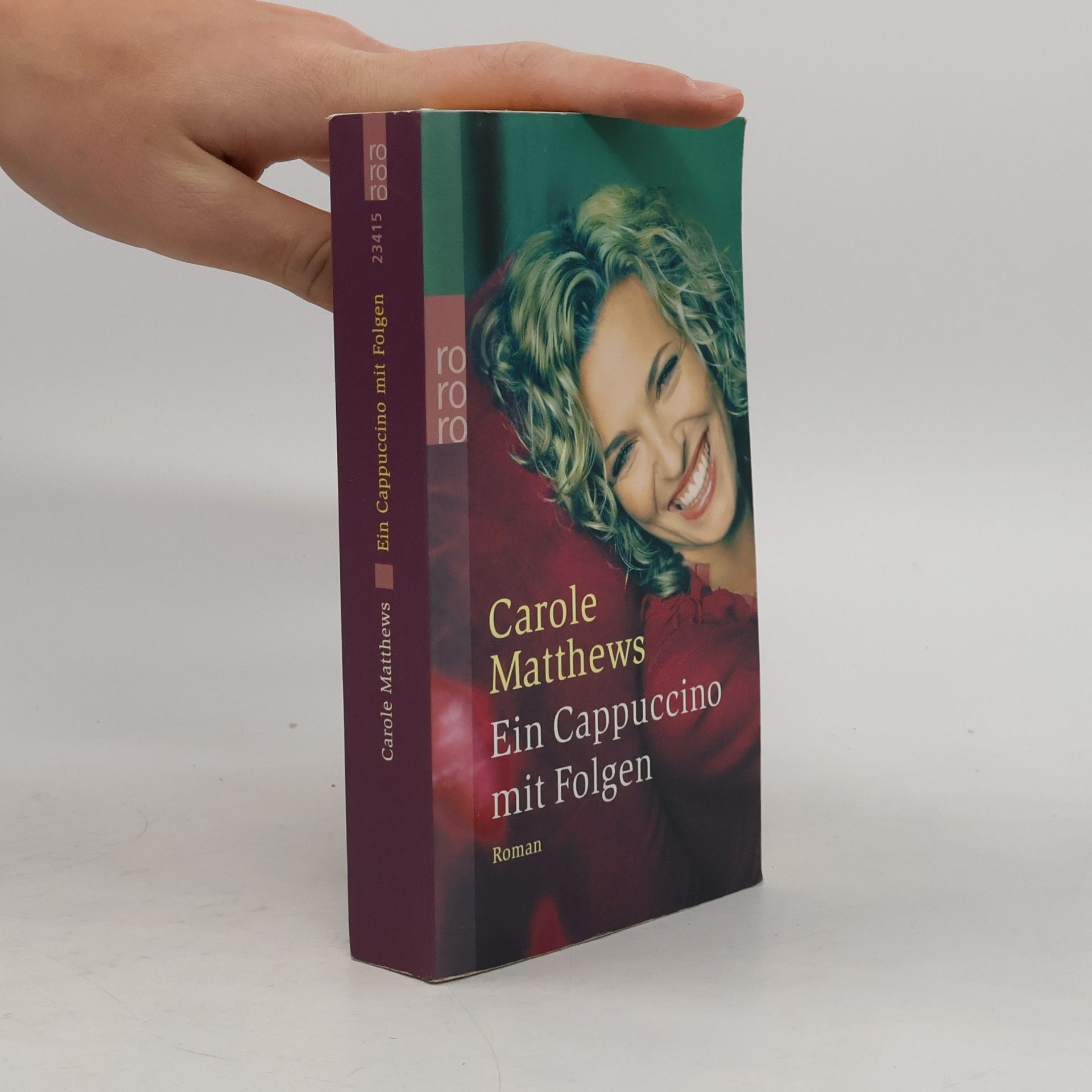 Carole Matthews Ein Cappuccino mit Folgen
