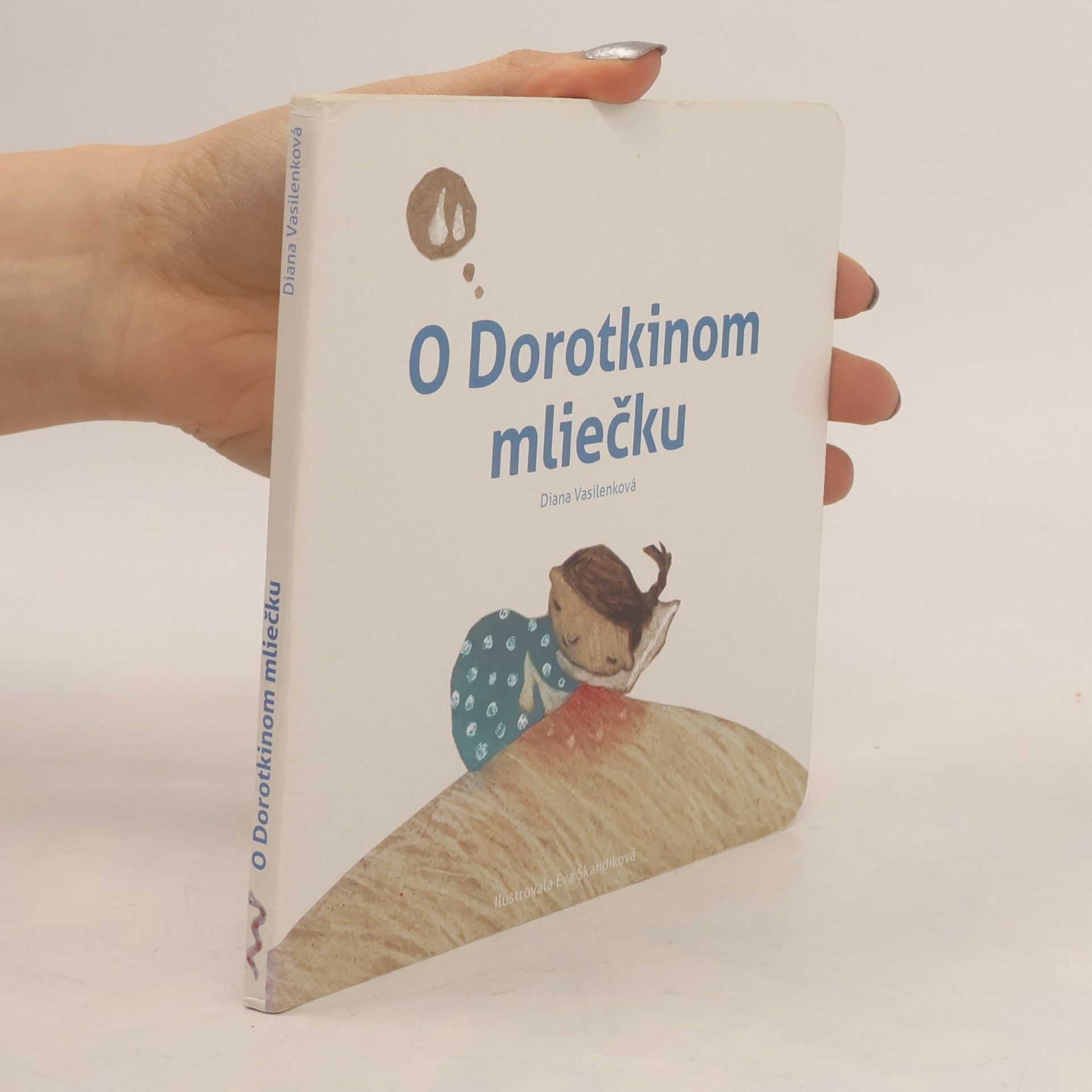 O Dorotkinom mliečku