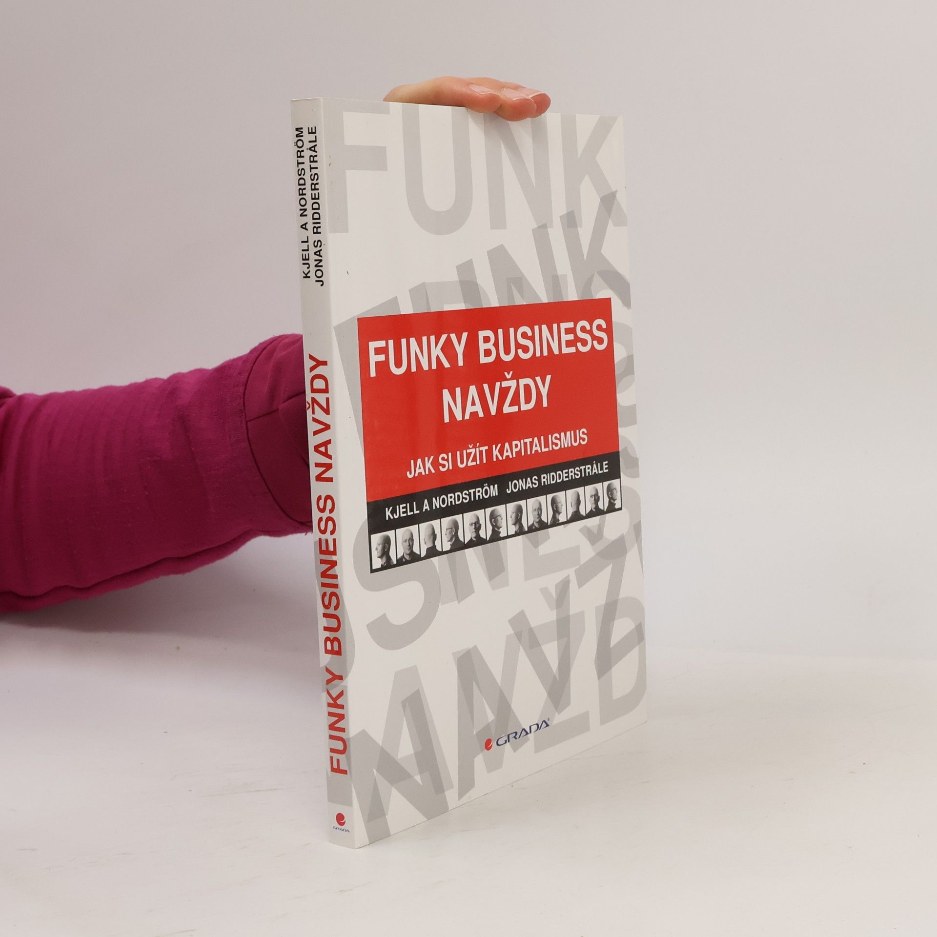 Funky Business navždy. Jak si užít kapitalismus