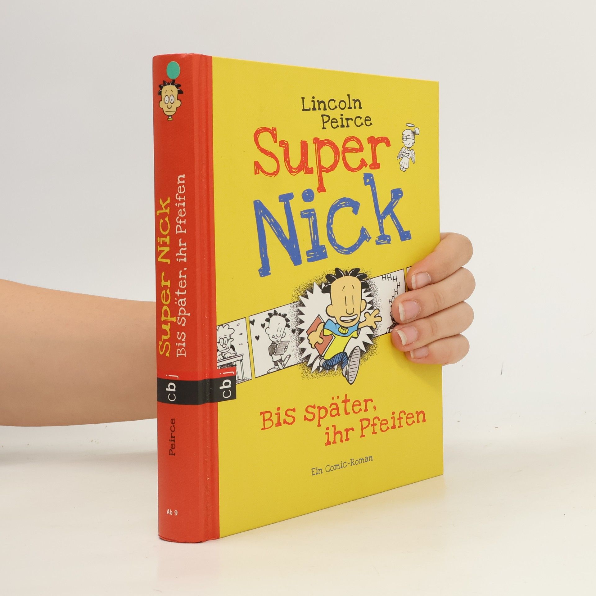 Super Nick. Bis später, ihr Pfeifen!