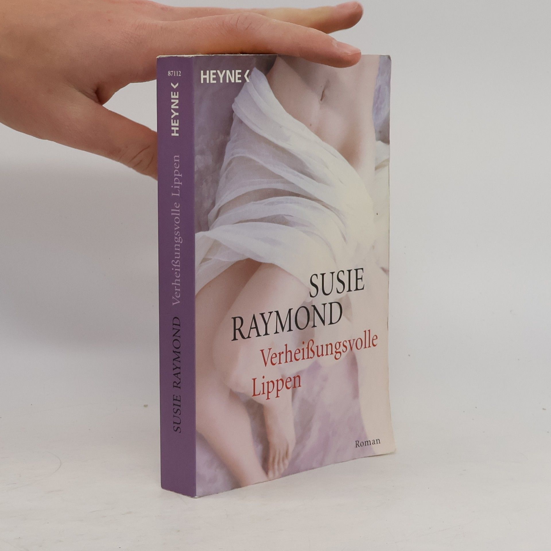 Susie Raymond Verheißungsvolle Lippen. Roman