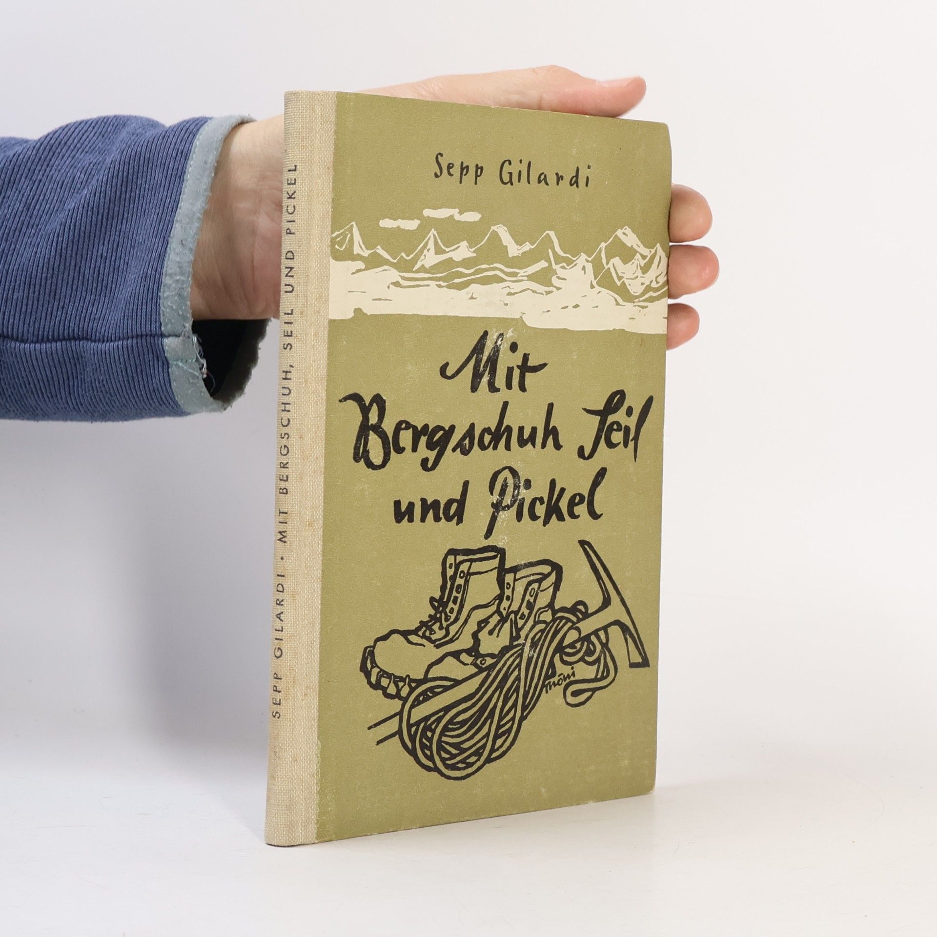 Sepp Gilardi Mit Bergschuh Seil und Pickel