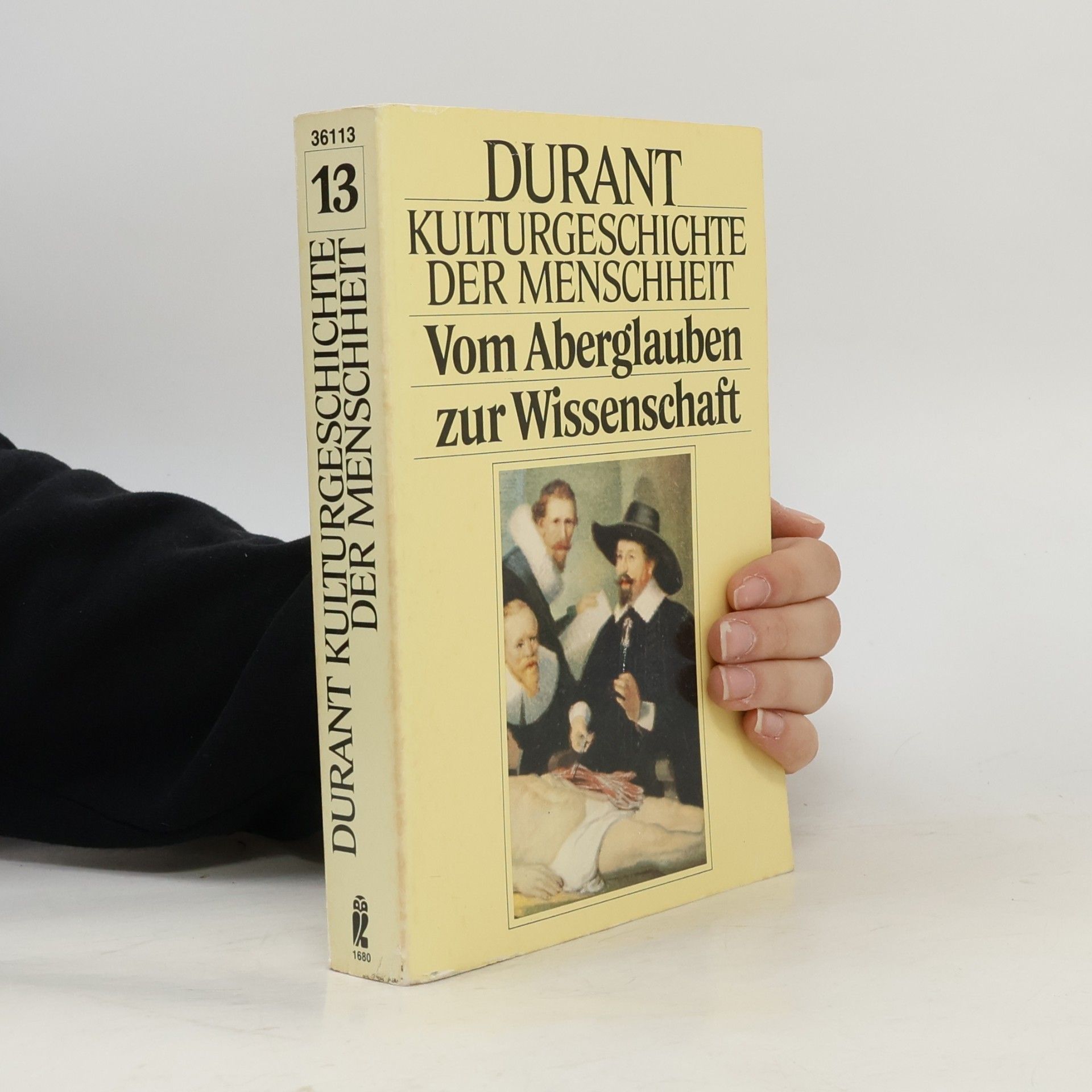 Kulturgeschichte der Menschheit XIII. Vom Aberglauben zur Wissenschaft